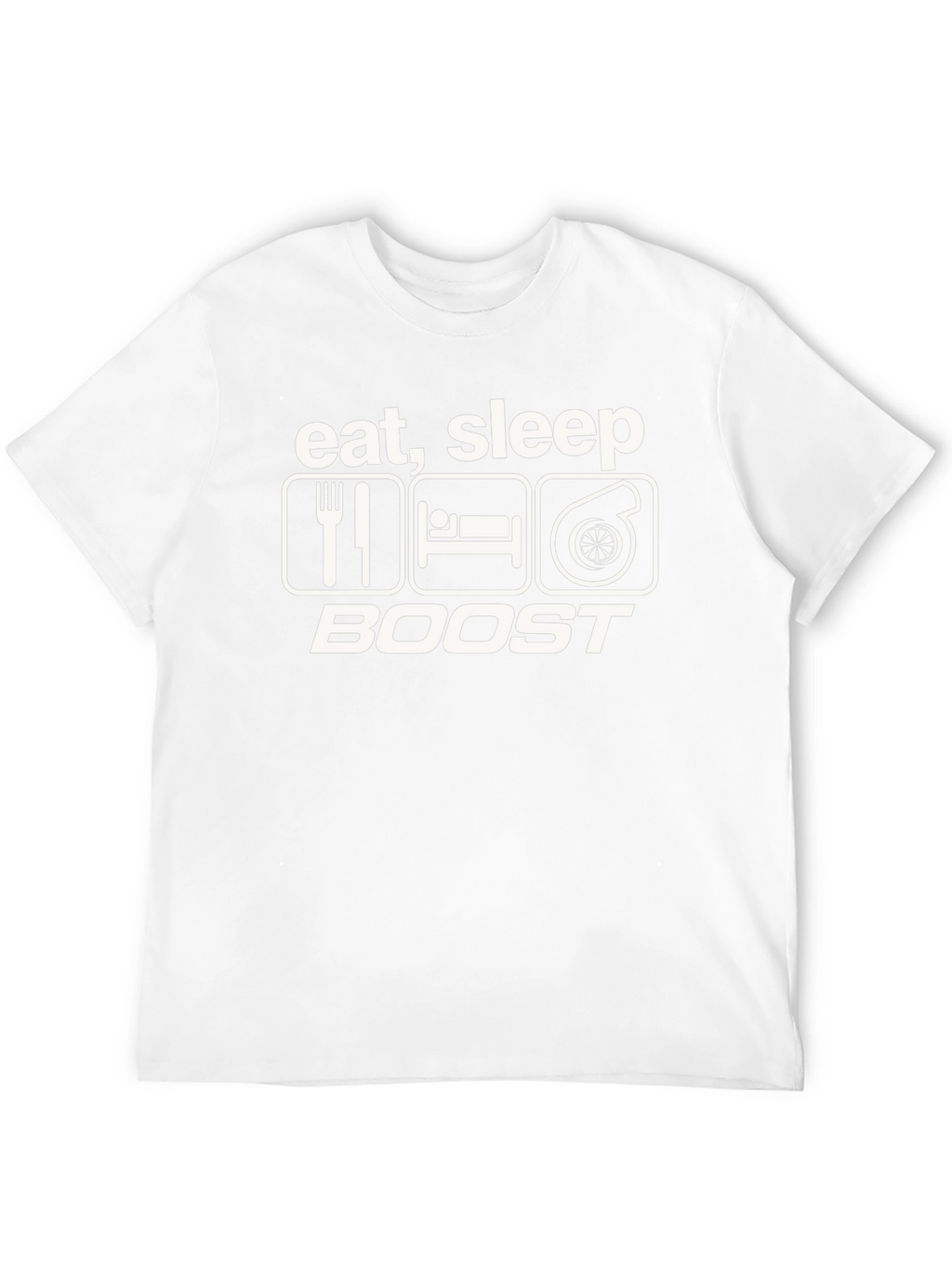 Eat Sleep Boost T-Shirt - Turbo Car Enthusiast Tee