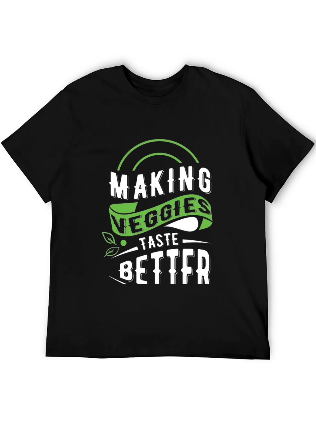 Making Veggies Taste Better Graphic Tee