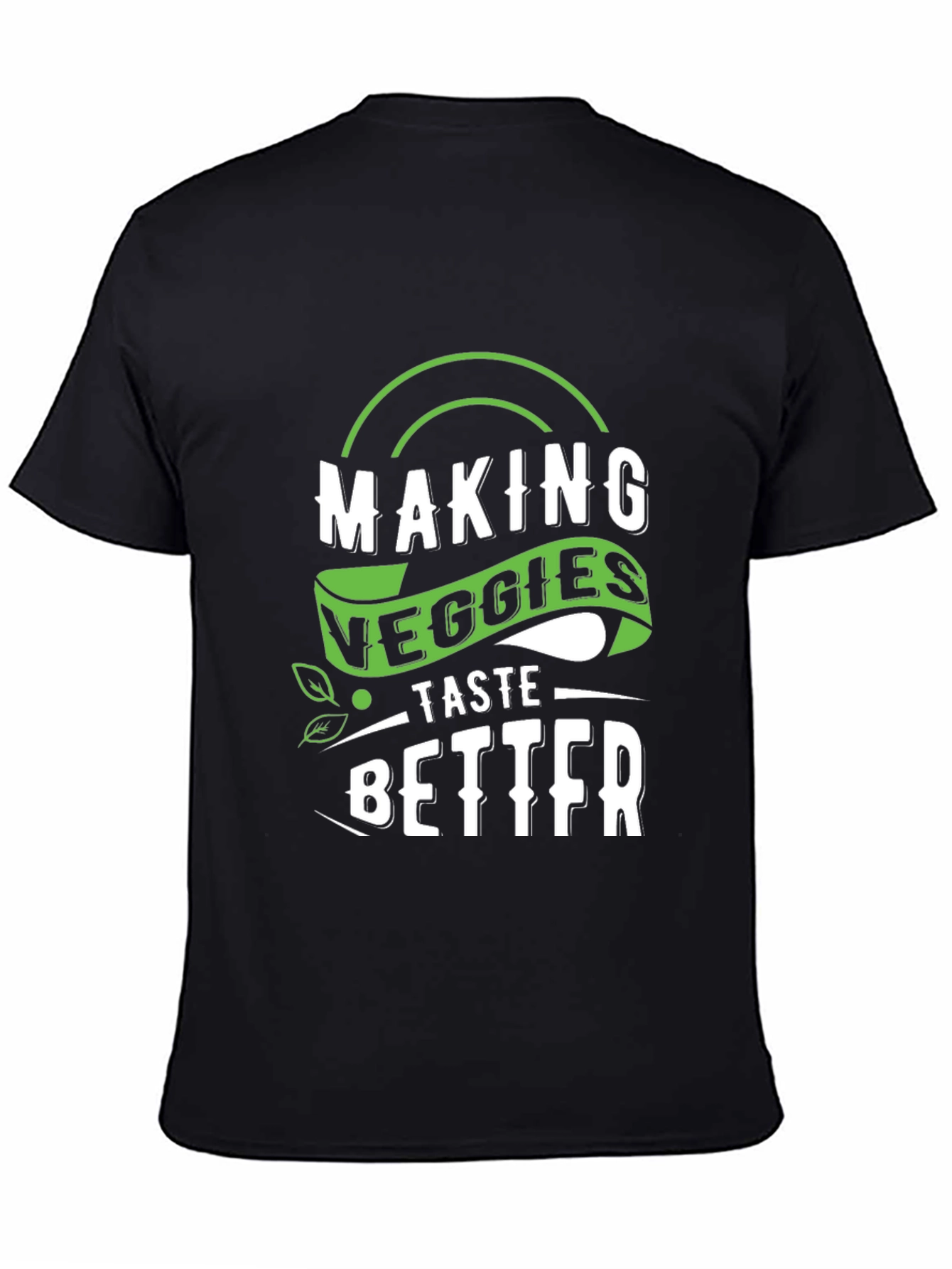Making Veggies Taste Better Graphic Tee