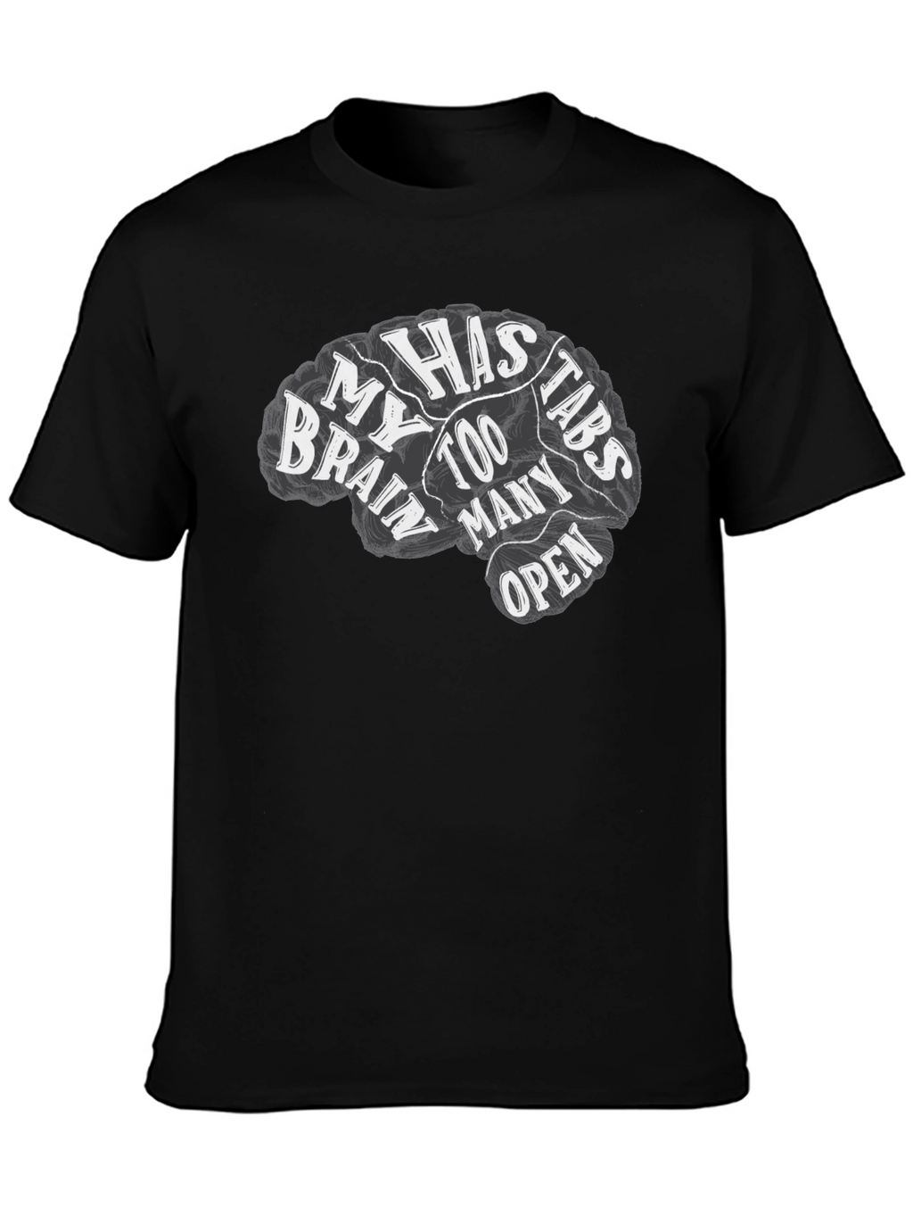 Brain Too Many Tabs Open Graphic Tee