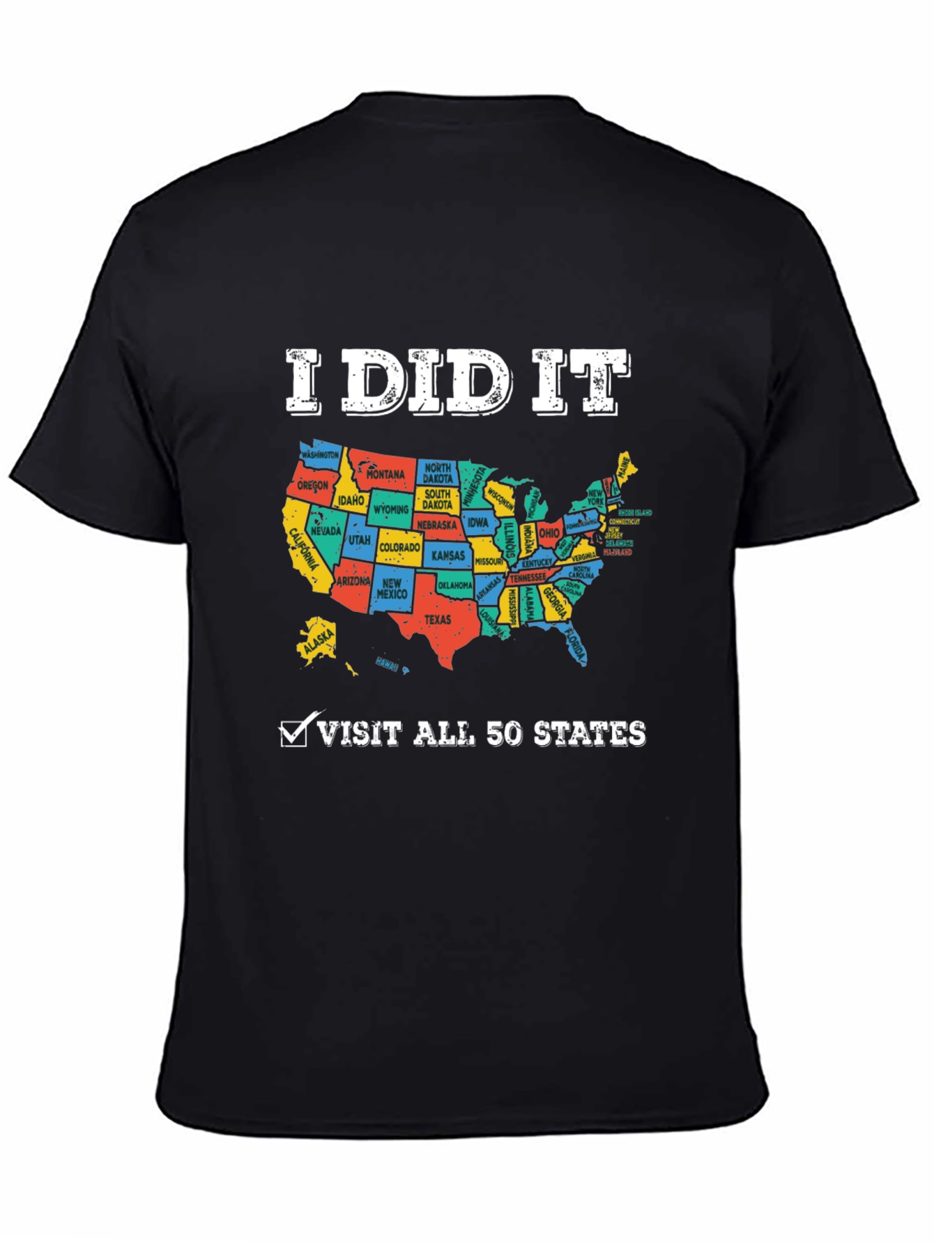 I Did It! USA Map States Visited T-Shirt