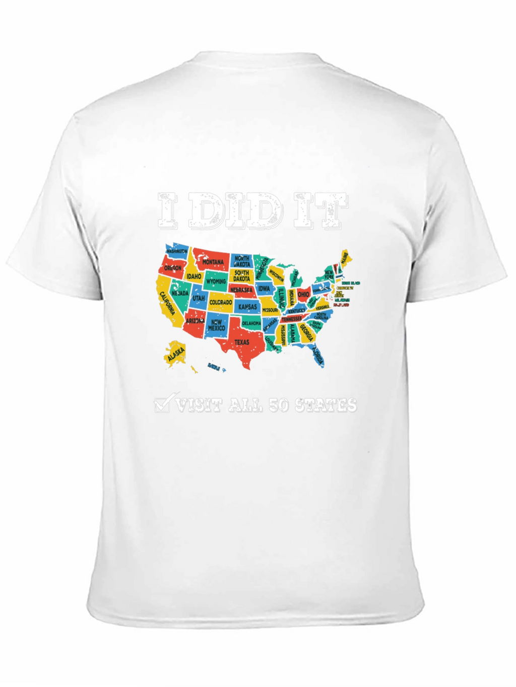 I Did It! USA Map States Visited T-Shirt