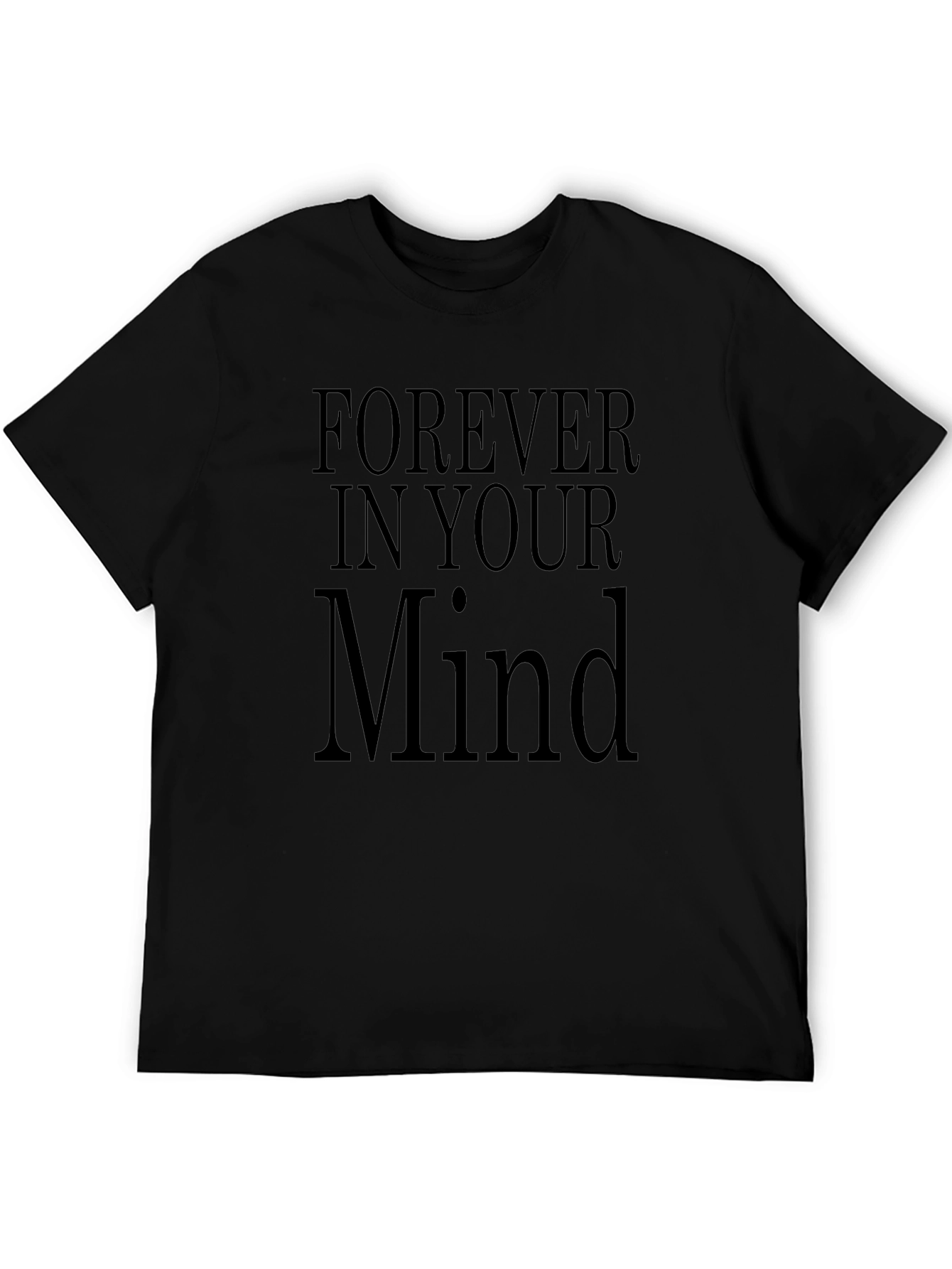 Forever In Your Mind Black T-Shirt
