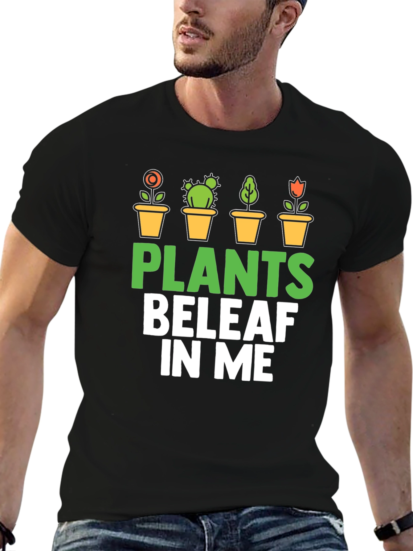 Plants BeleAF In Me T-Shirt - Gardener Gift