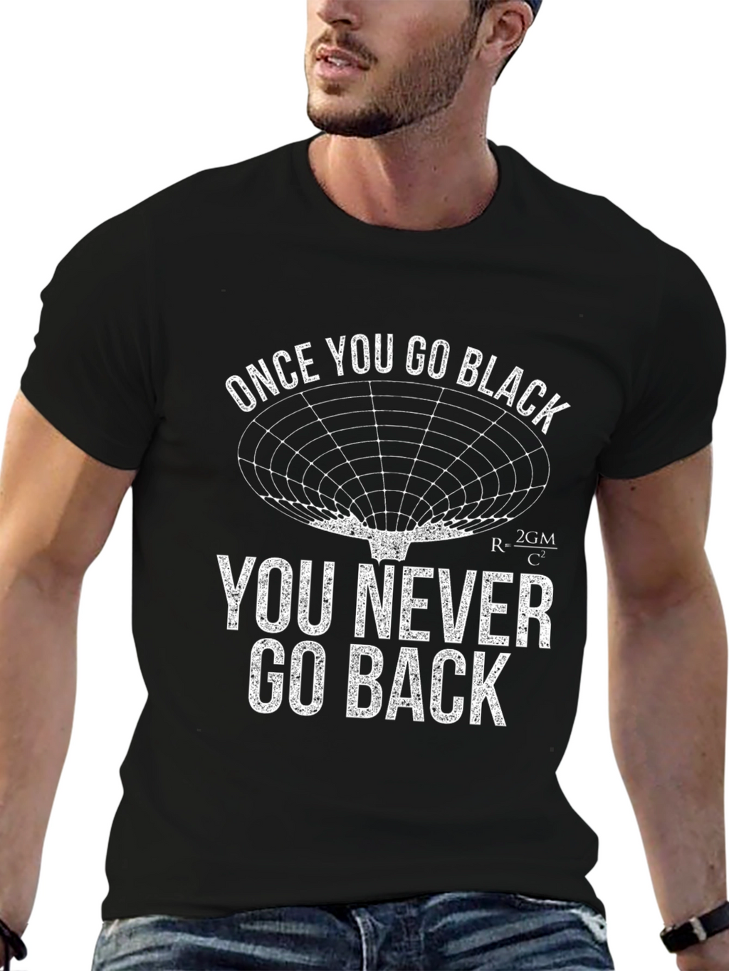 Once You Go Black Hole Black T-Shirt