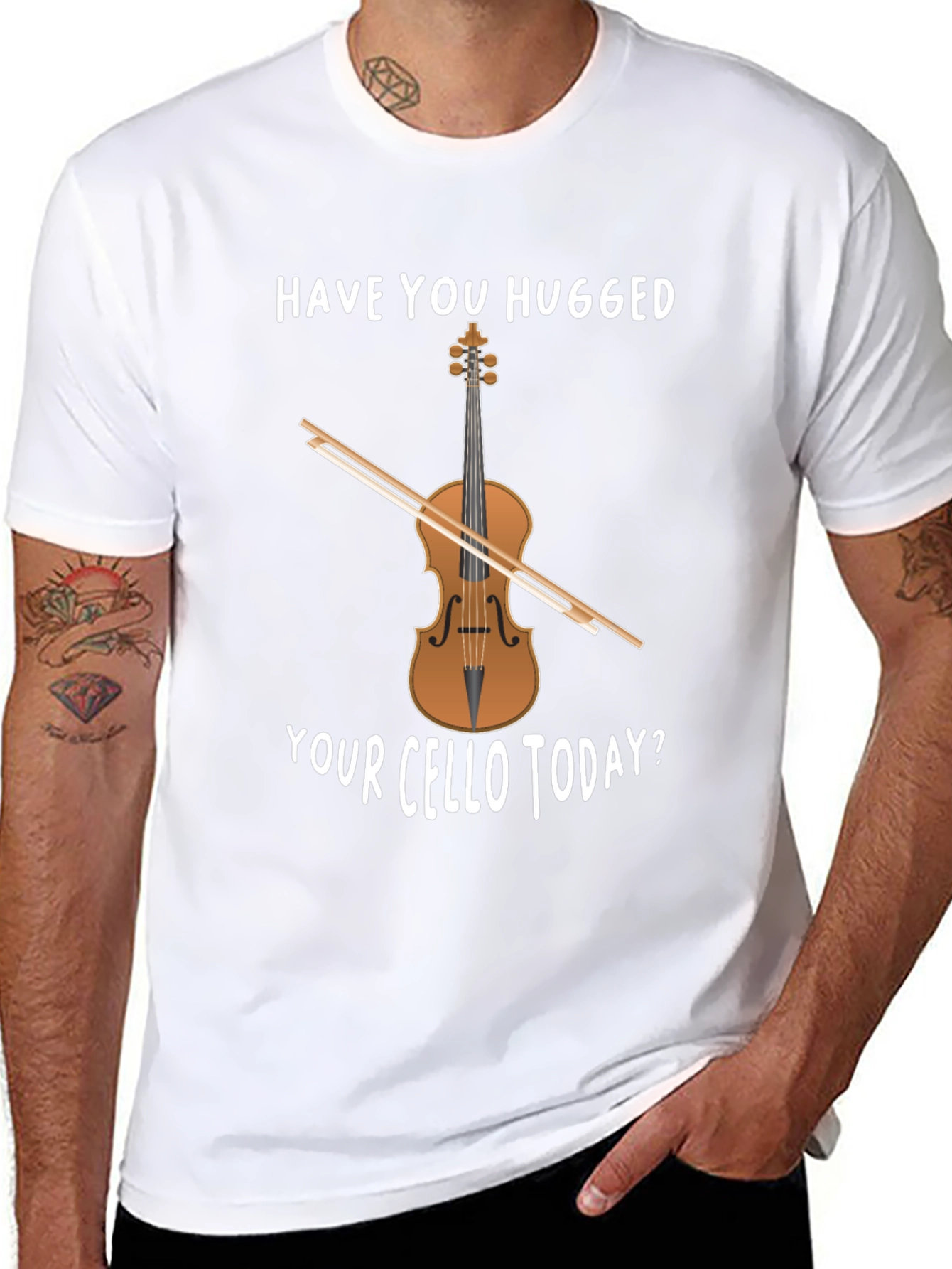Have You Hugged Your Cello Today T-Shirt