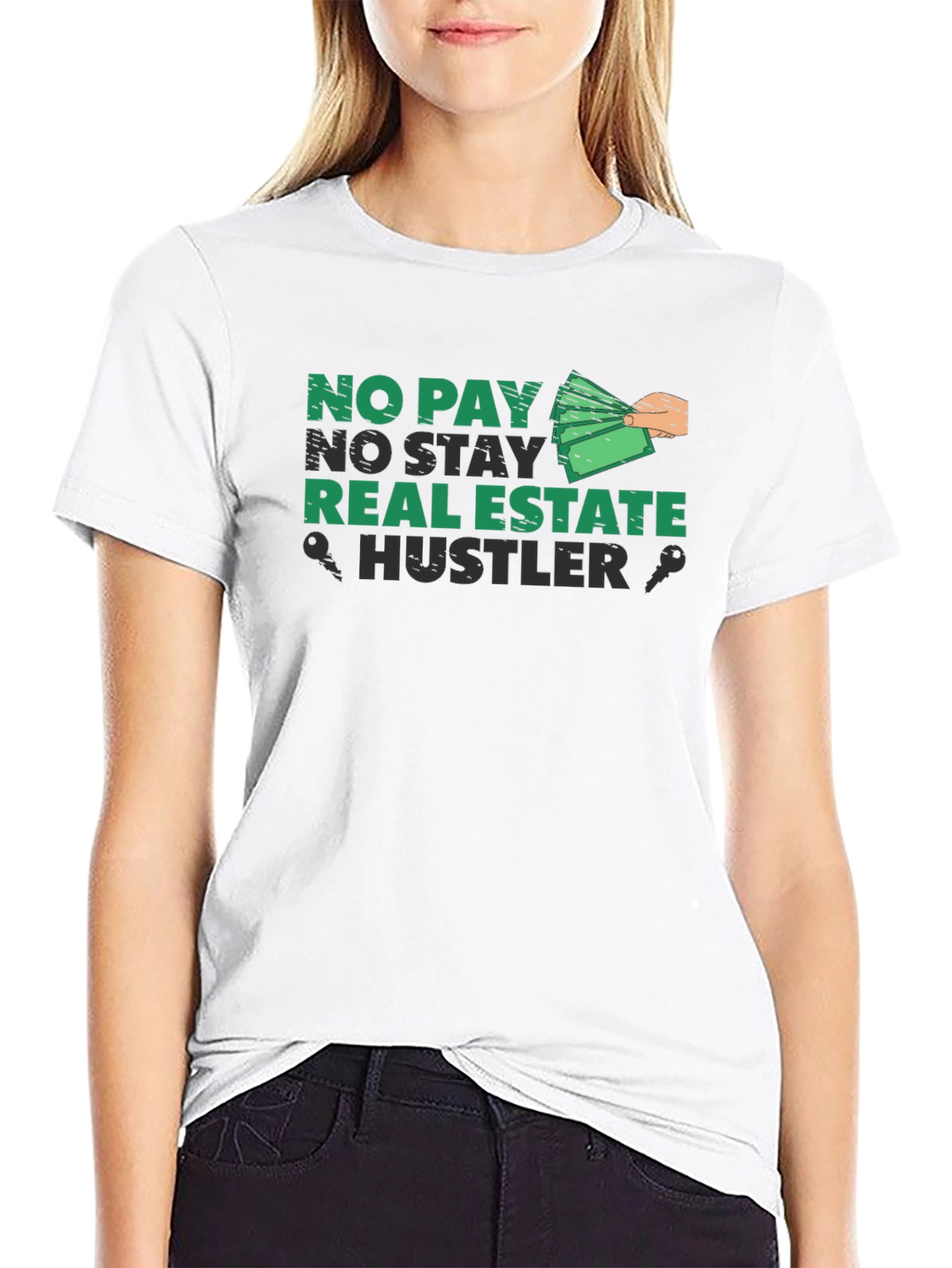 No Pay No Stay Real Estate Hustler T-Shirt