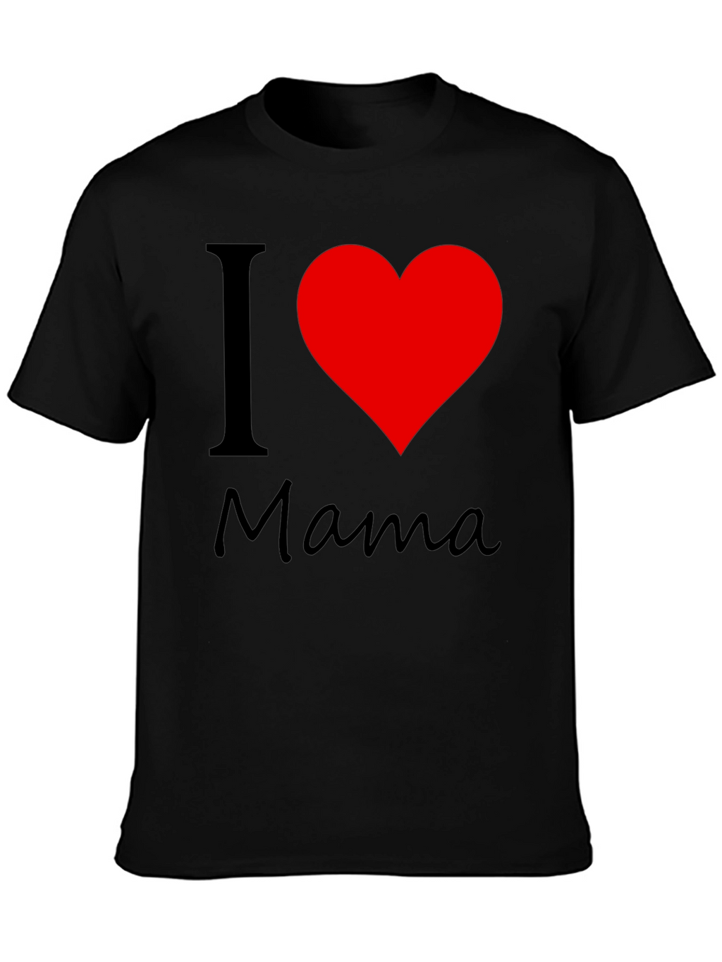I Love Mama Black Cotton T-Shirt