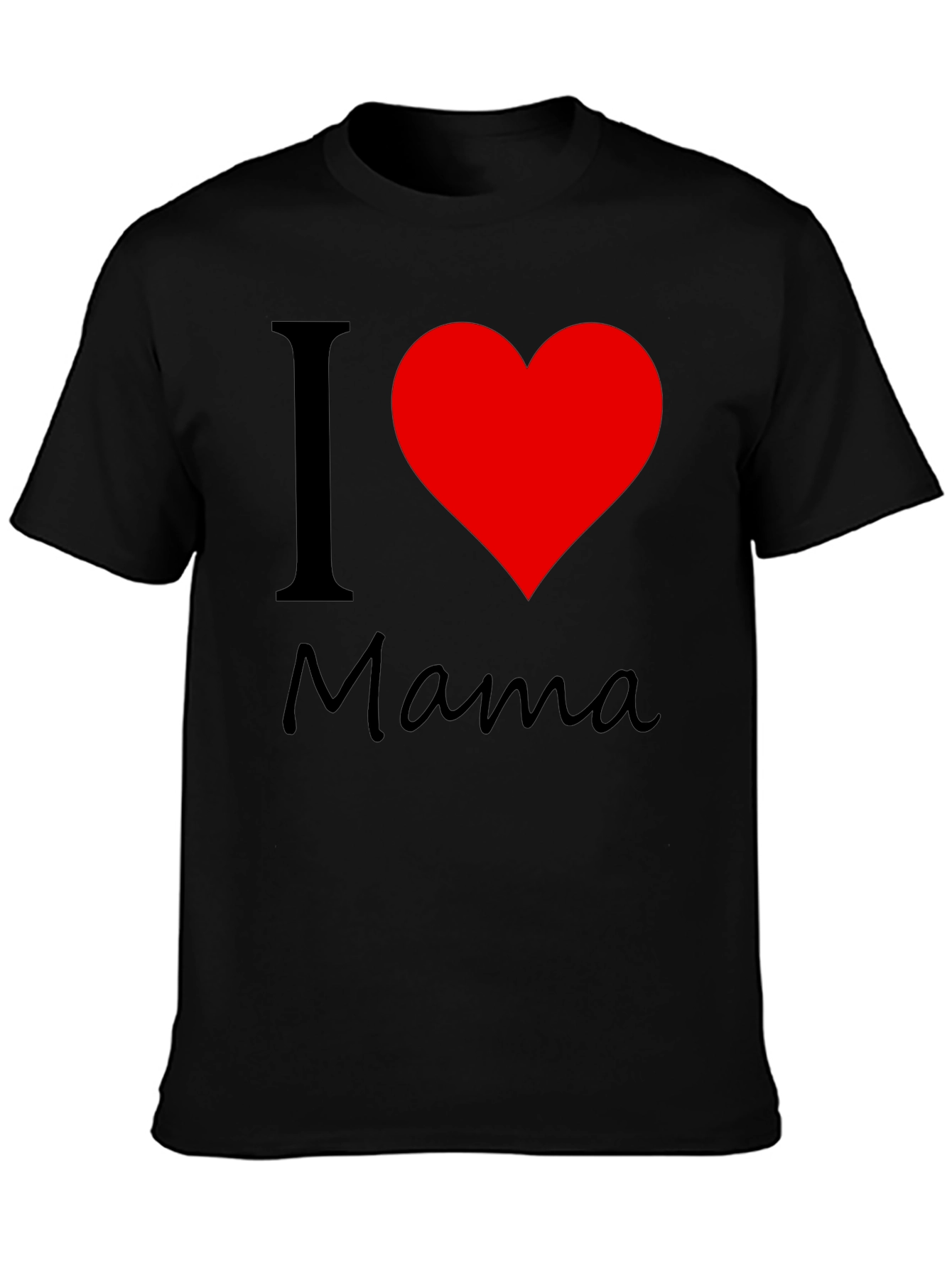 I Love Mama Black Cotton T-Shirt