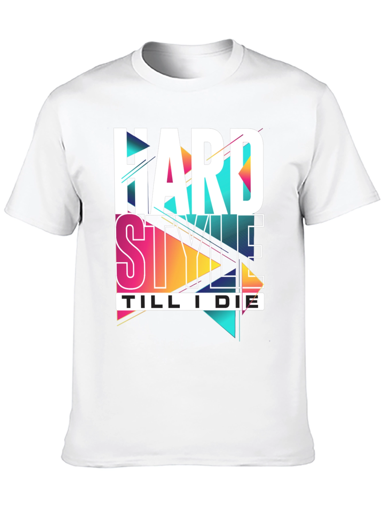 Hard Style Till I Die Graphic Tee