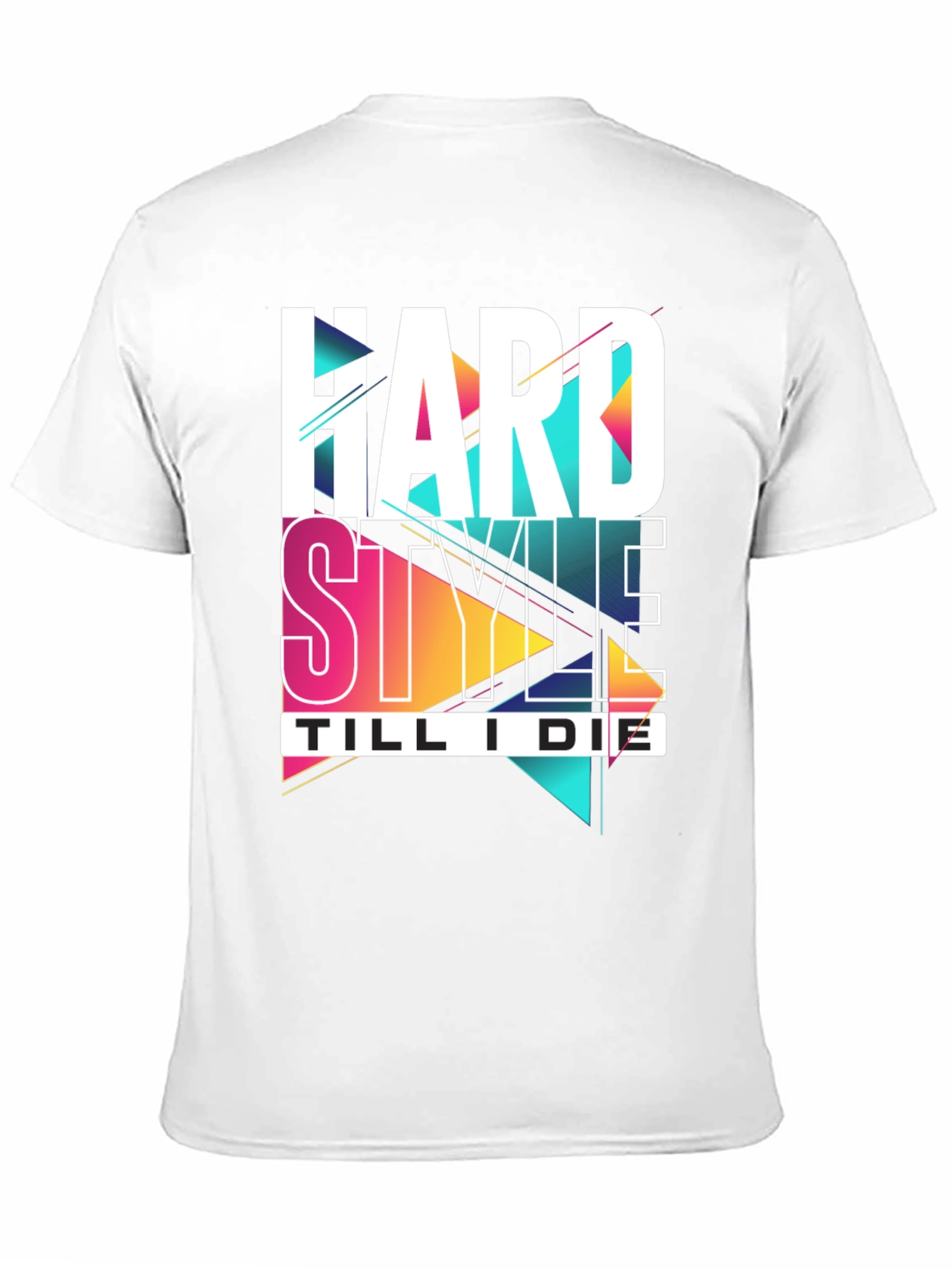 Hard Style Till I Die Graphic Tee