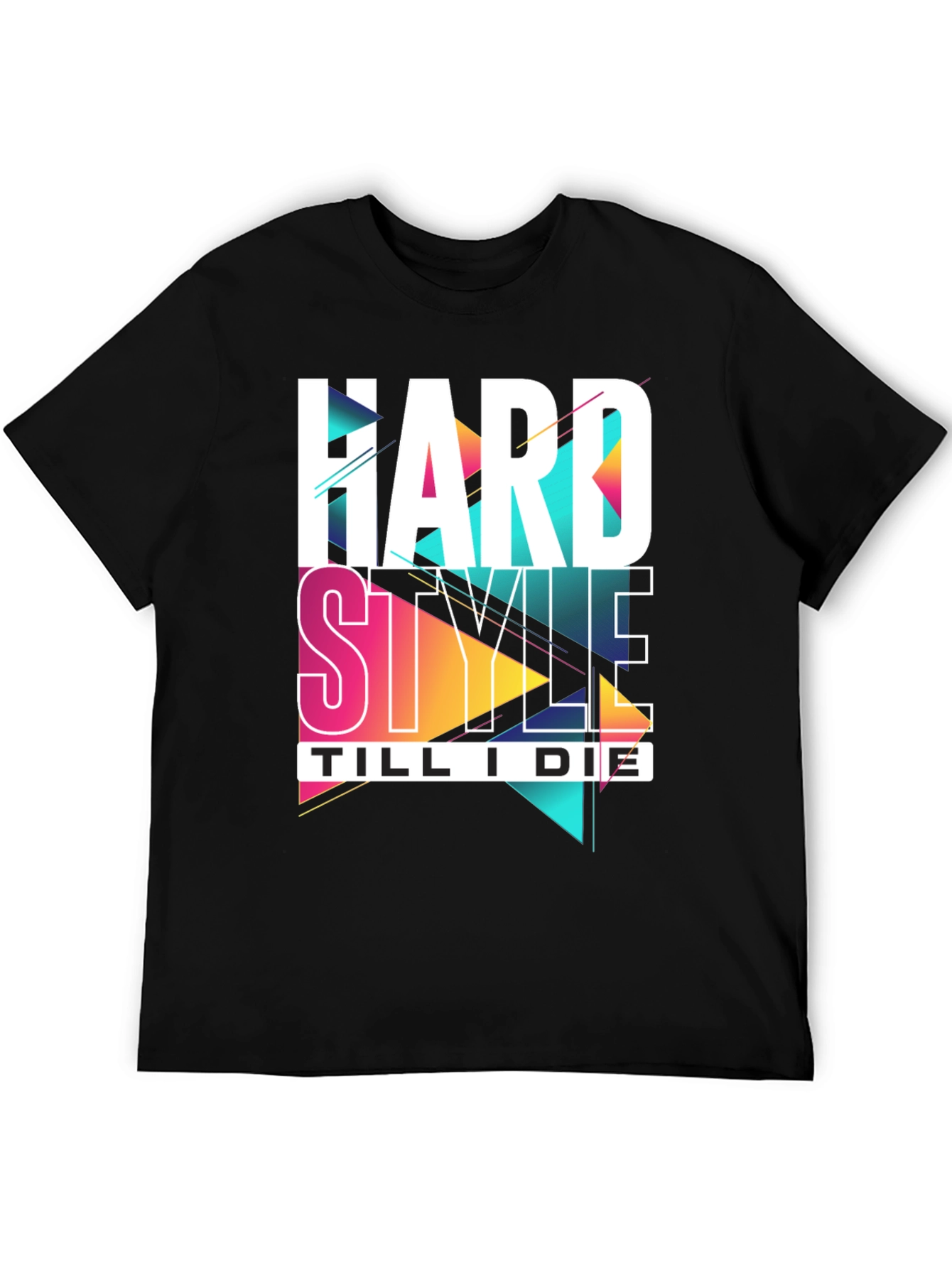 Hard Style Till I Die Graphic Tee