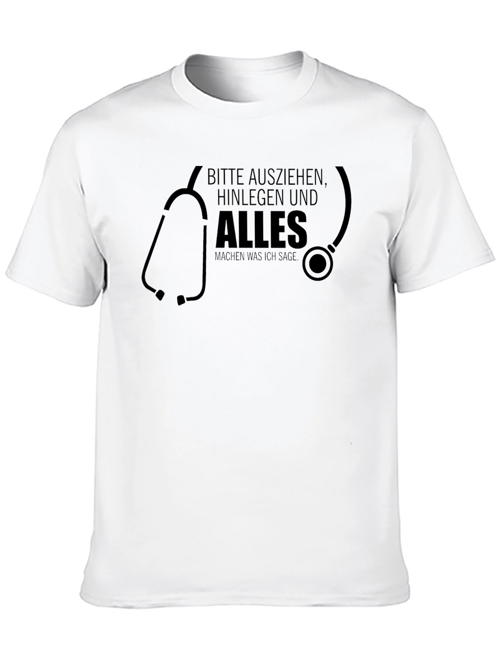 Funny Doctor T-Shirt - Bitte Ausziehen