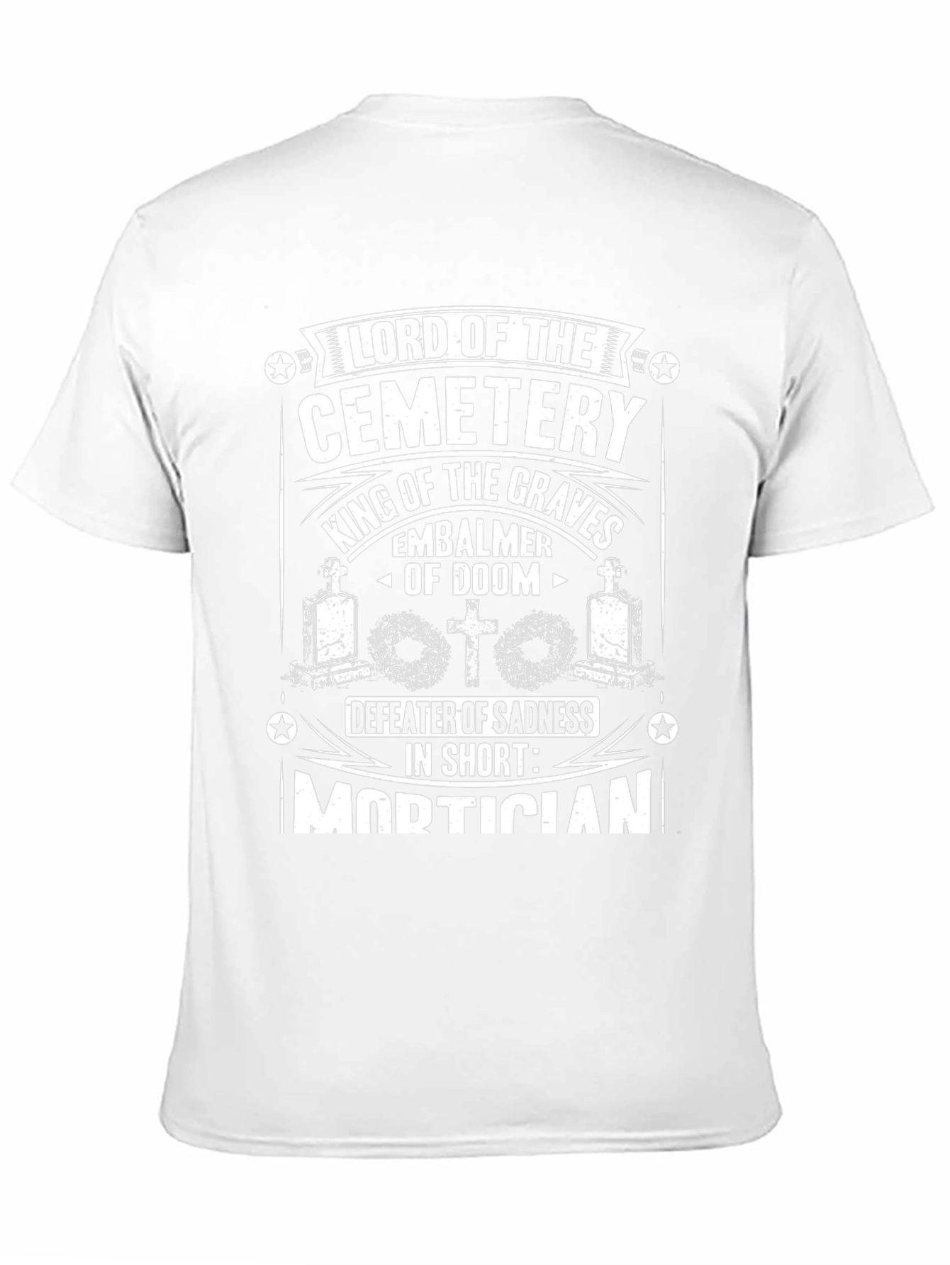 Lord of the Cemetery Mortician T-Shirt