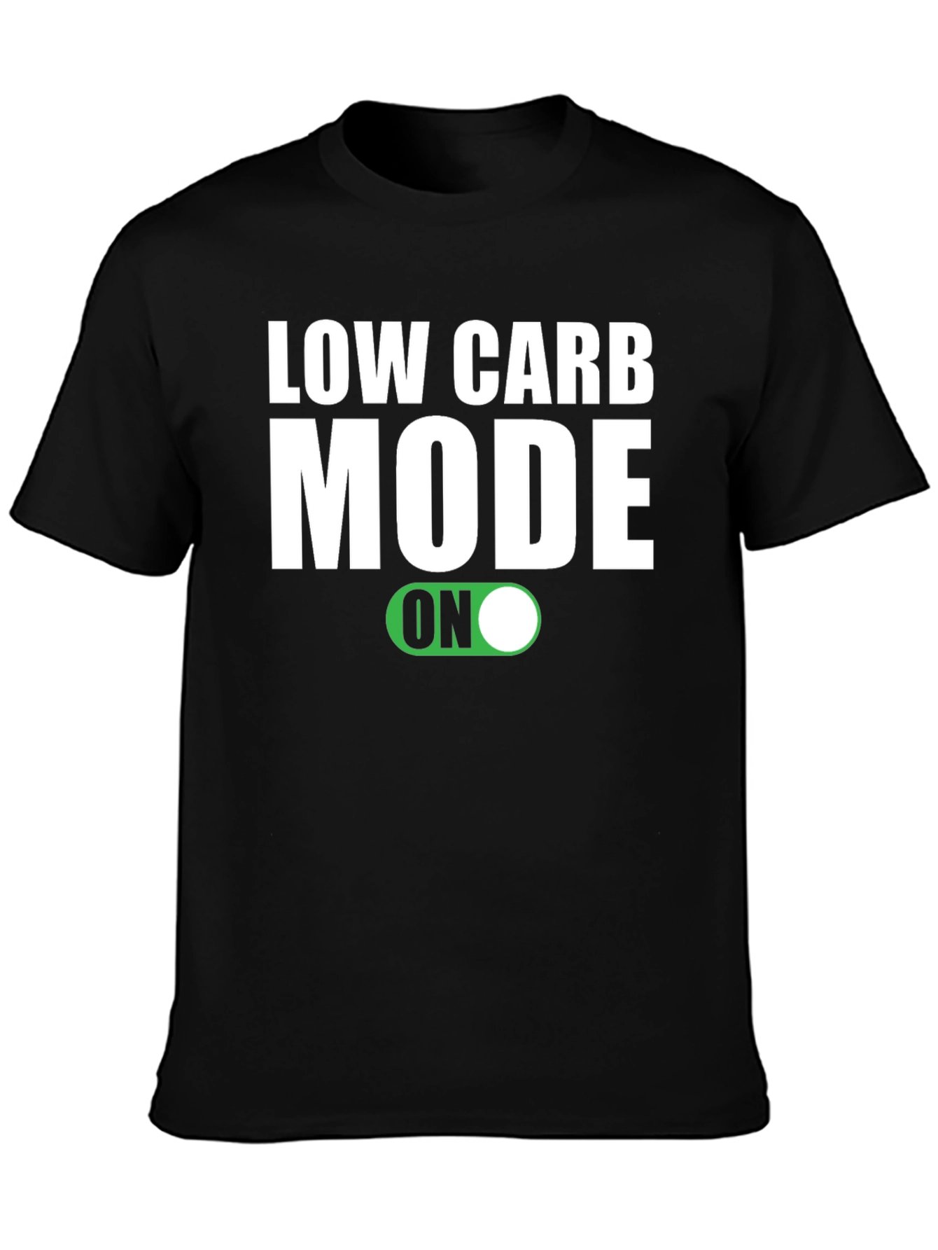 Low Carb Mode ON Black T-Shirt