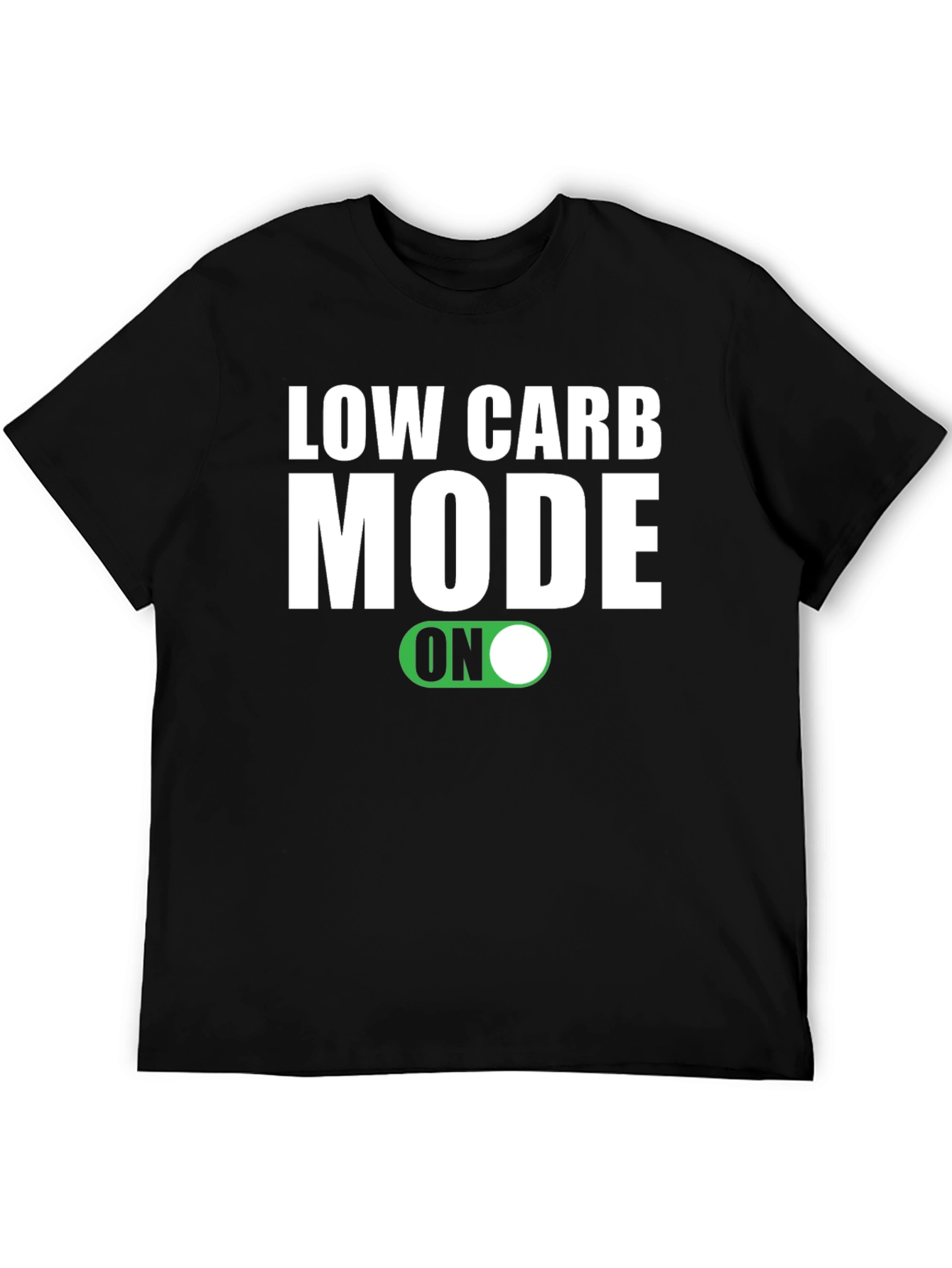 Low Carb Mode ON Black T-Shirt