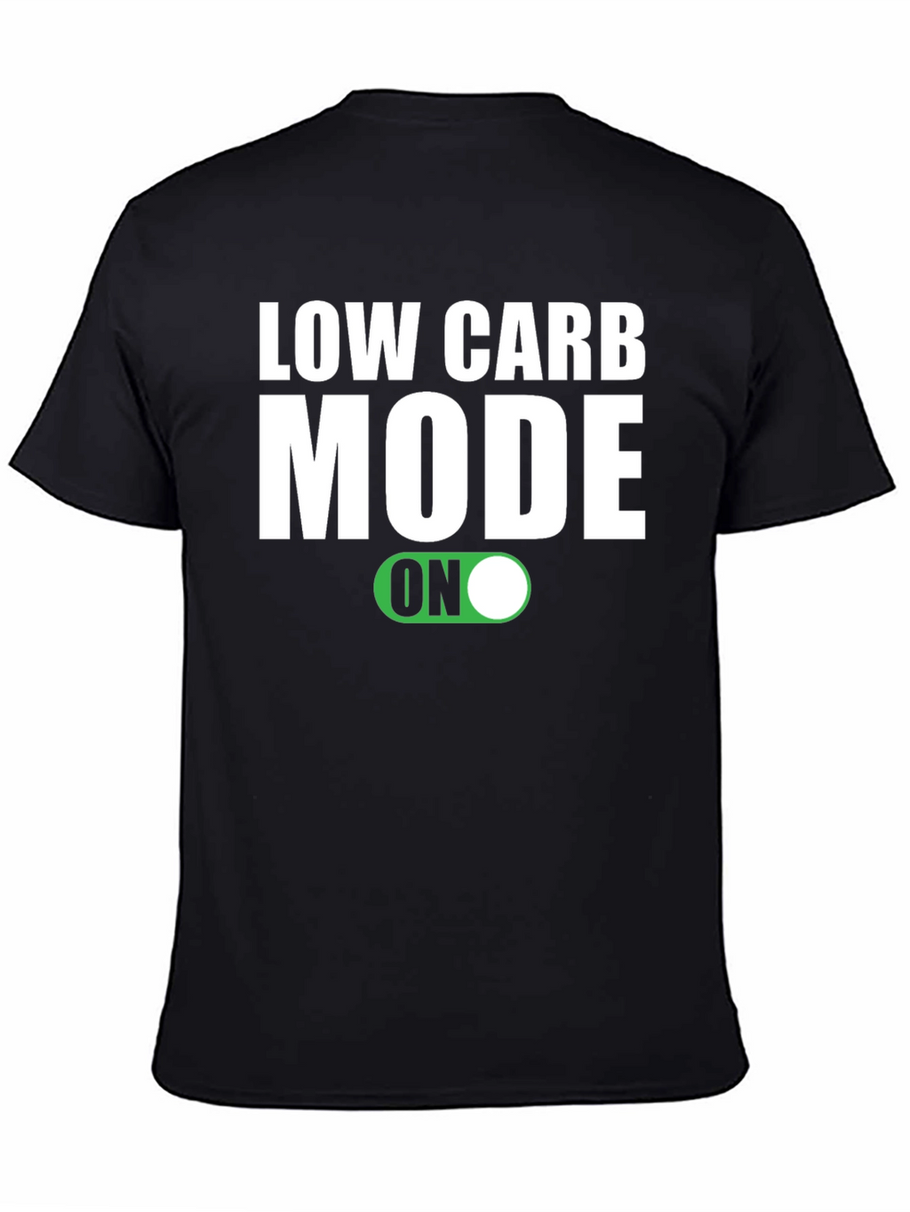 Low Carb Mode ON Black T-Shirt