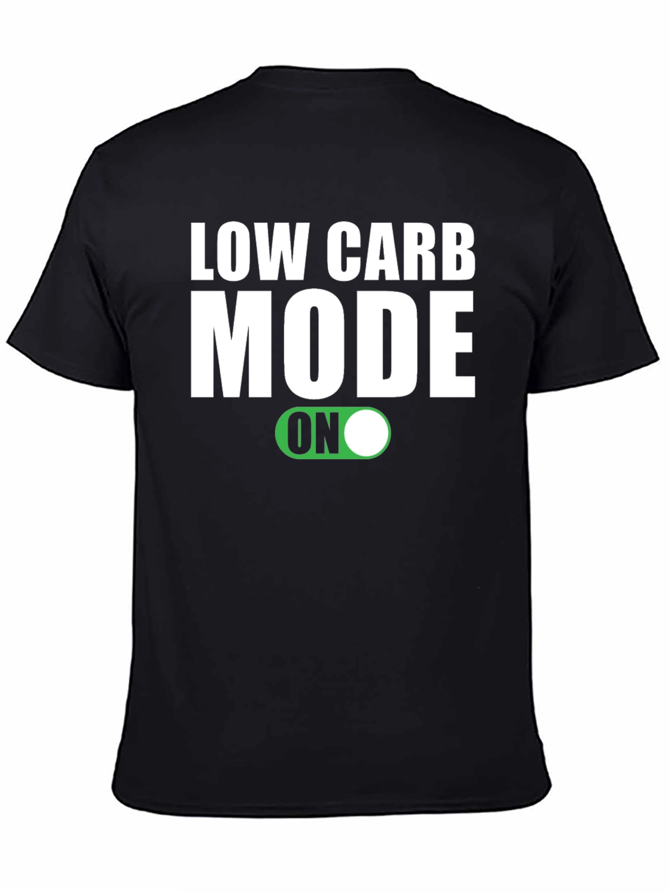 Low Carb Mode ON Black T-Shirt