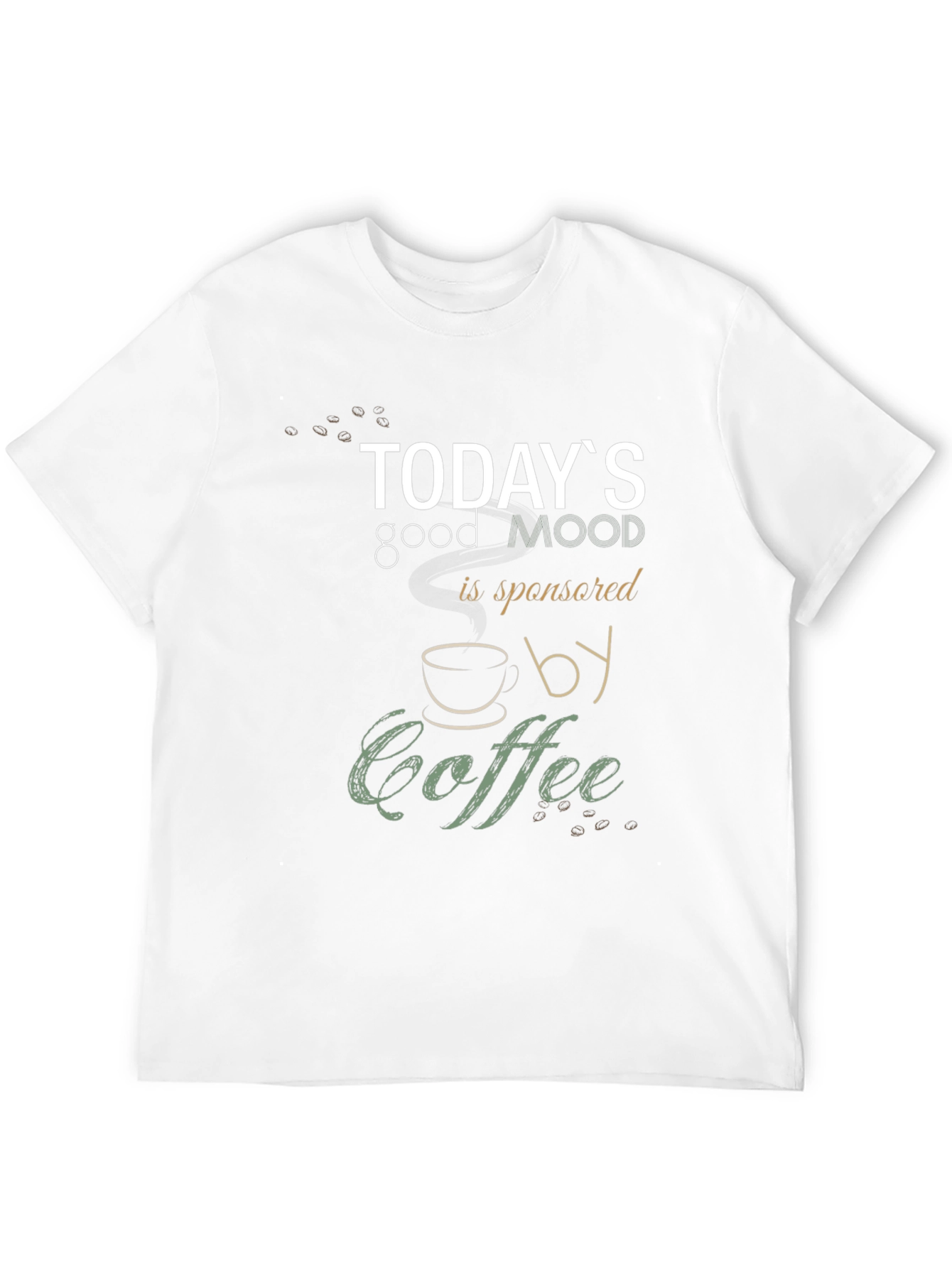 Todays Good Mood Coffee T-Shirt