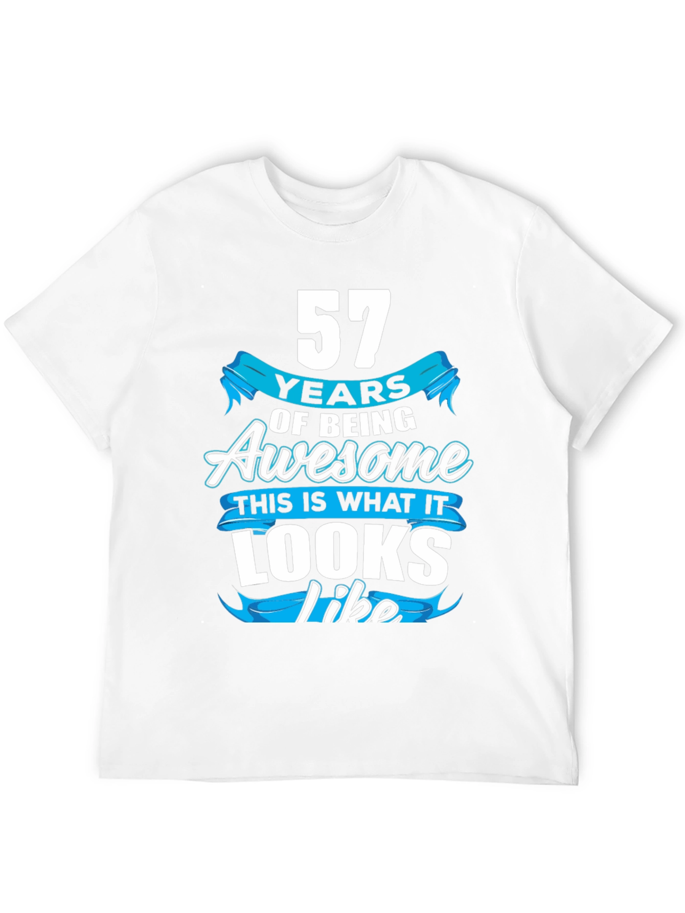 57 Years Of Being Awesome T-Shirt