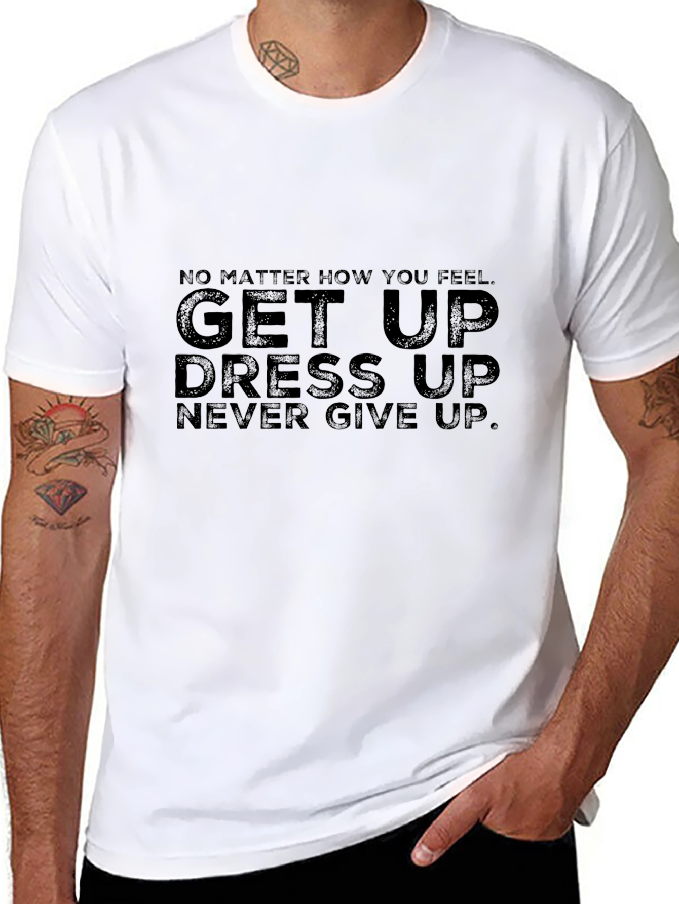 Motivational Black T-Shirt: Get Up Dress Up