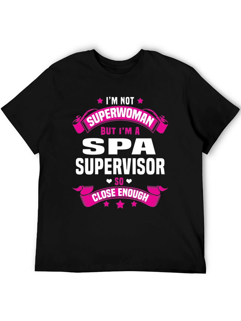 Spa Supervisor T-Shirt - Superwoman Funny Gift