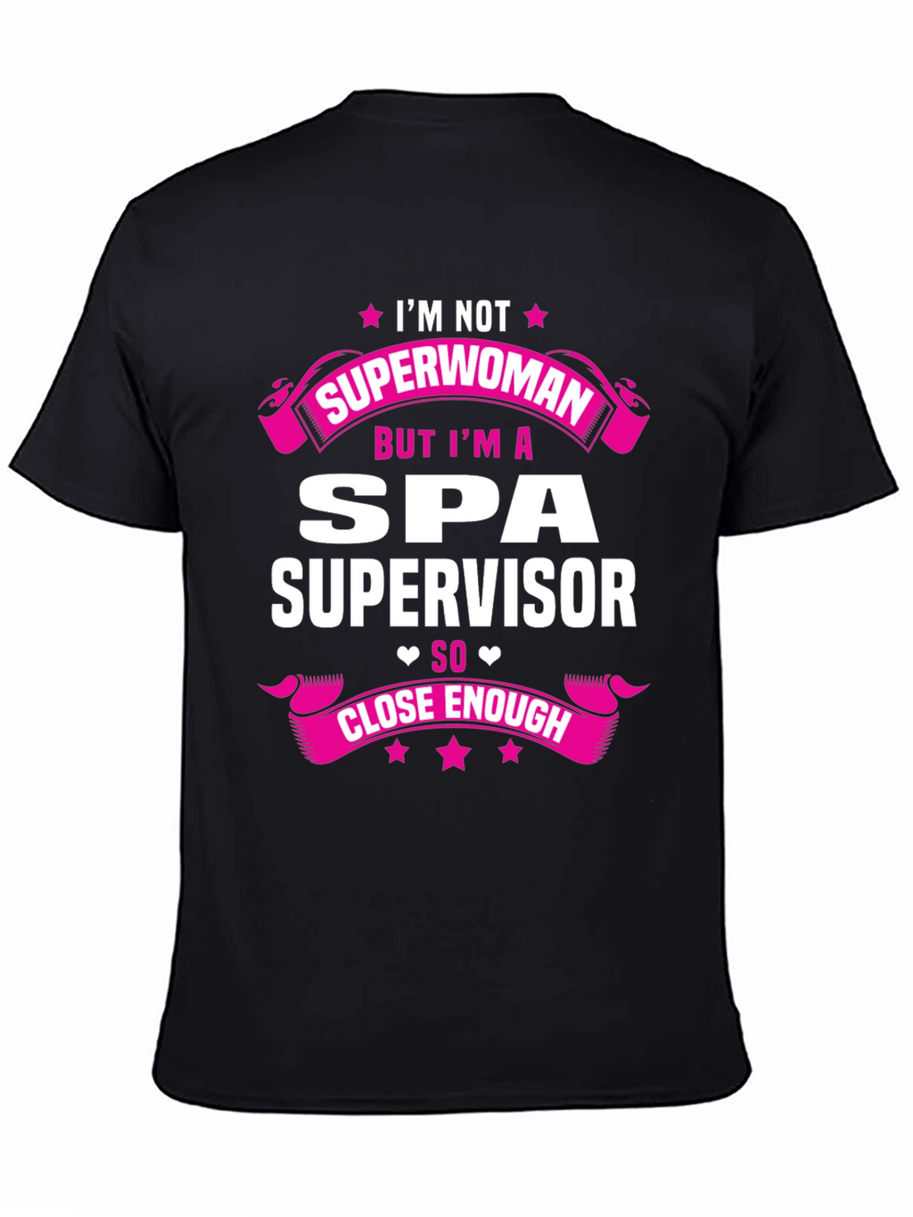 Spa Supervisor T-Shirt - Superwoman Funny Gift