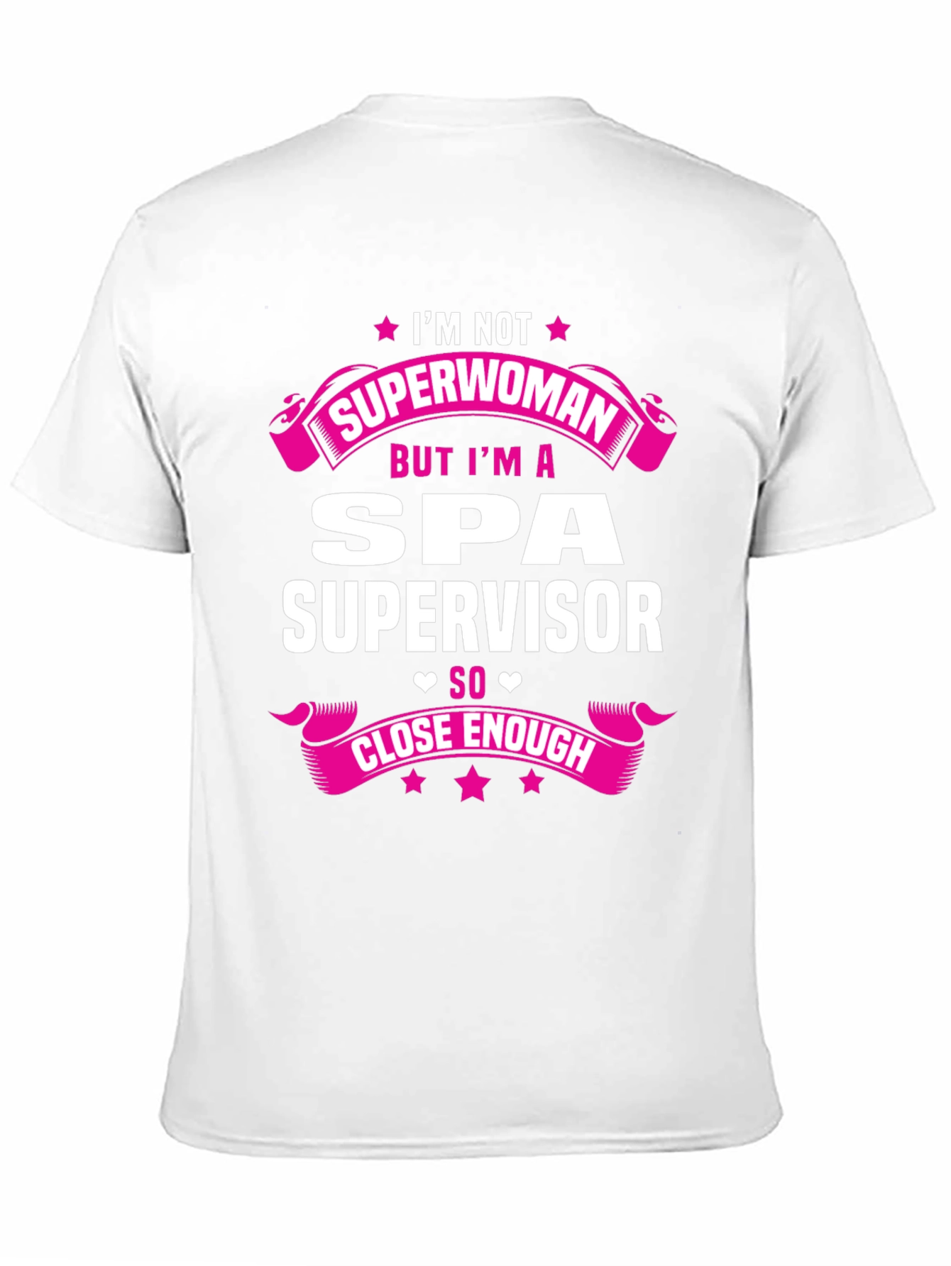 Spa Supervisor T-Shirt - Superwoman Funny Gift
