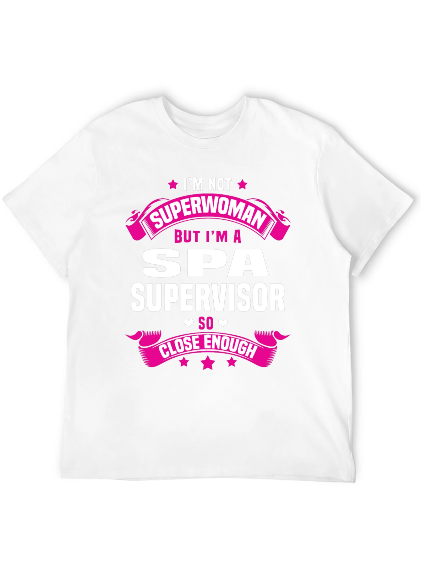Spa Supervisor T-Shirt - Superwoman Funny Gift