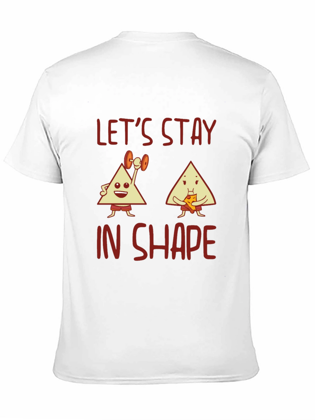 Lets Stay in Shape Graphic Tee