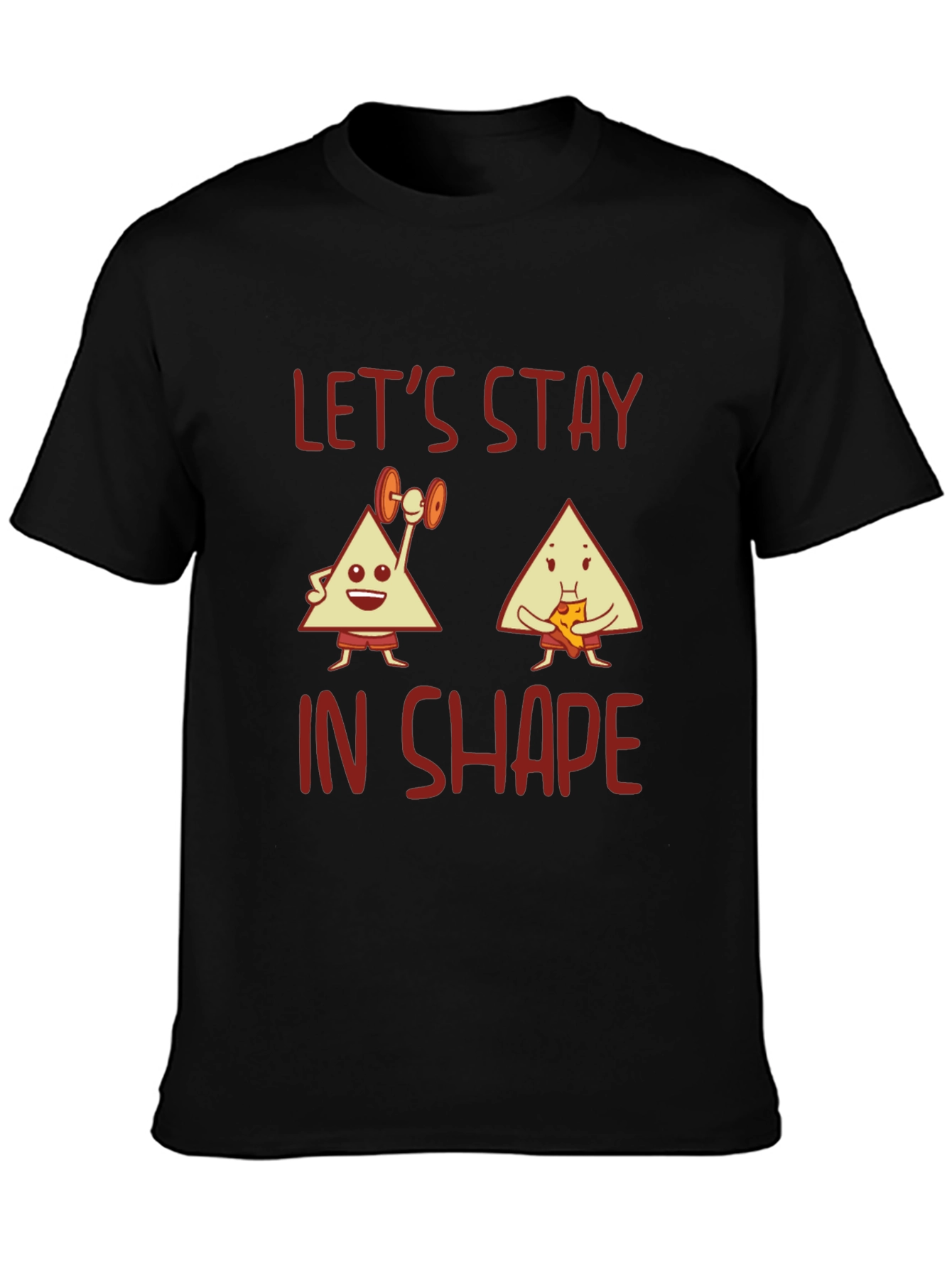 Lets Stay in Shape Graphic Tee