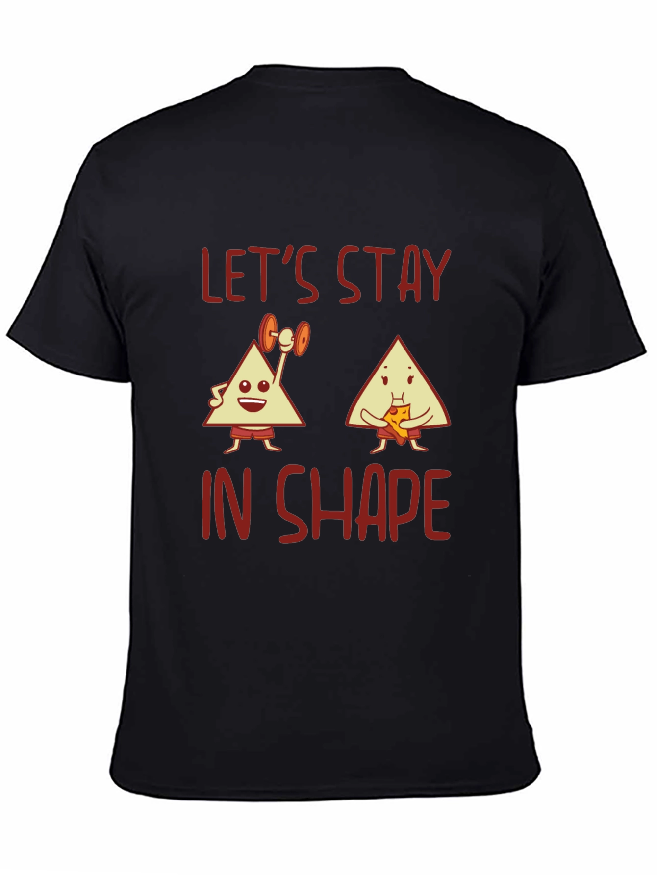 Lets Stay in Shape Graphic Tee