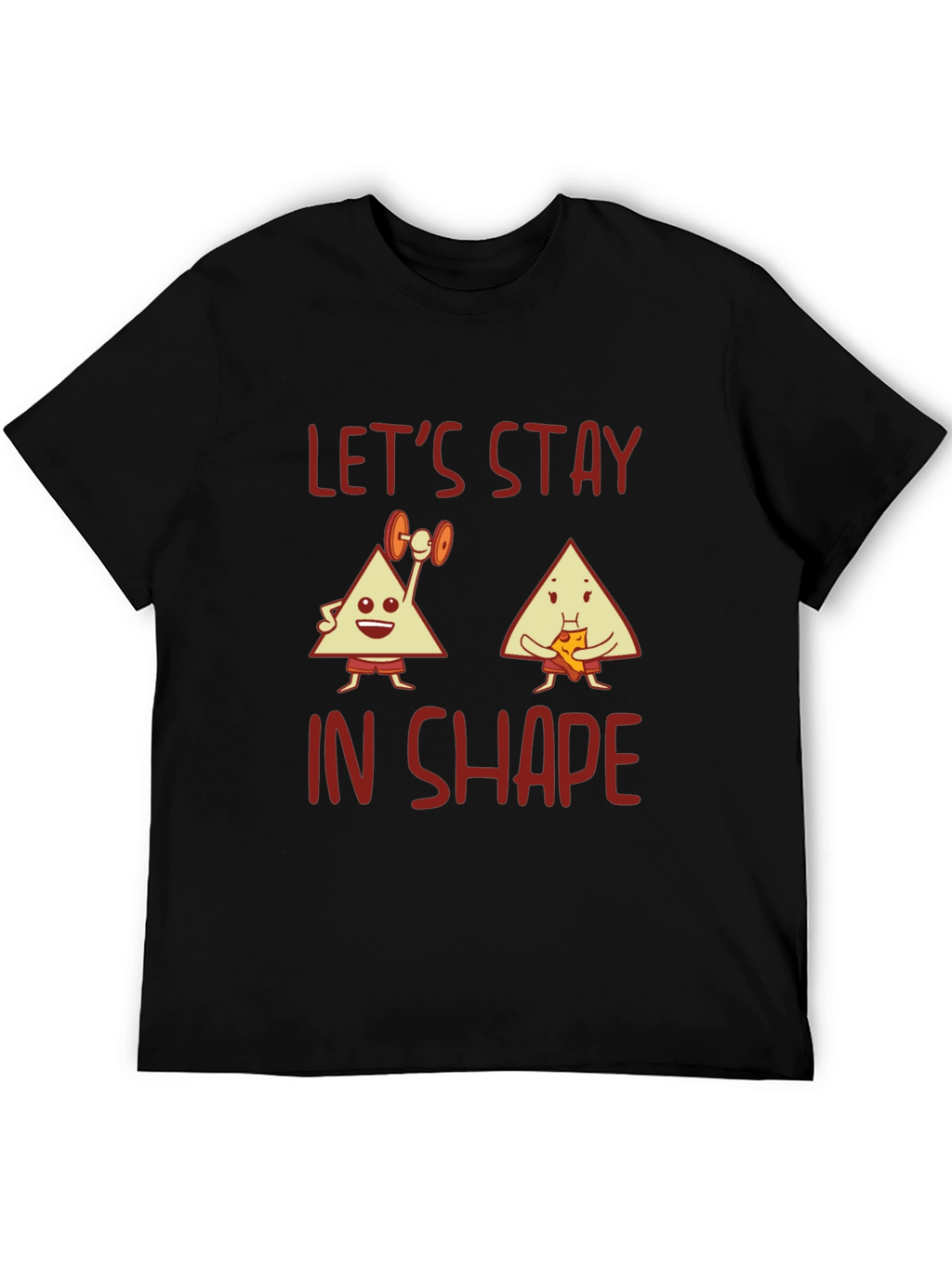 Lets Stay in Shape Graphic Tee
