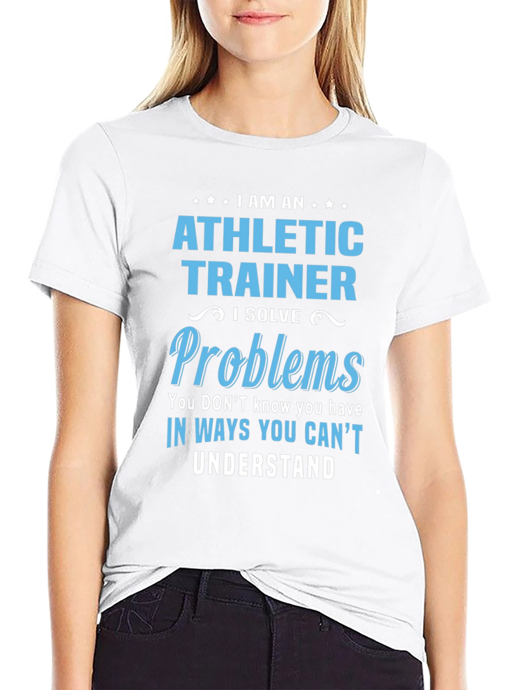 Athletic Trainer T-Shirt: I Solve Problems