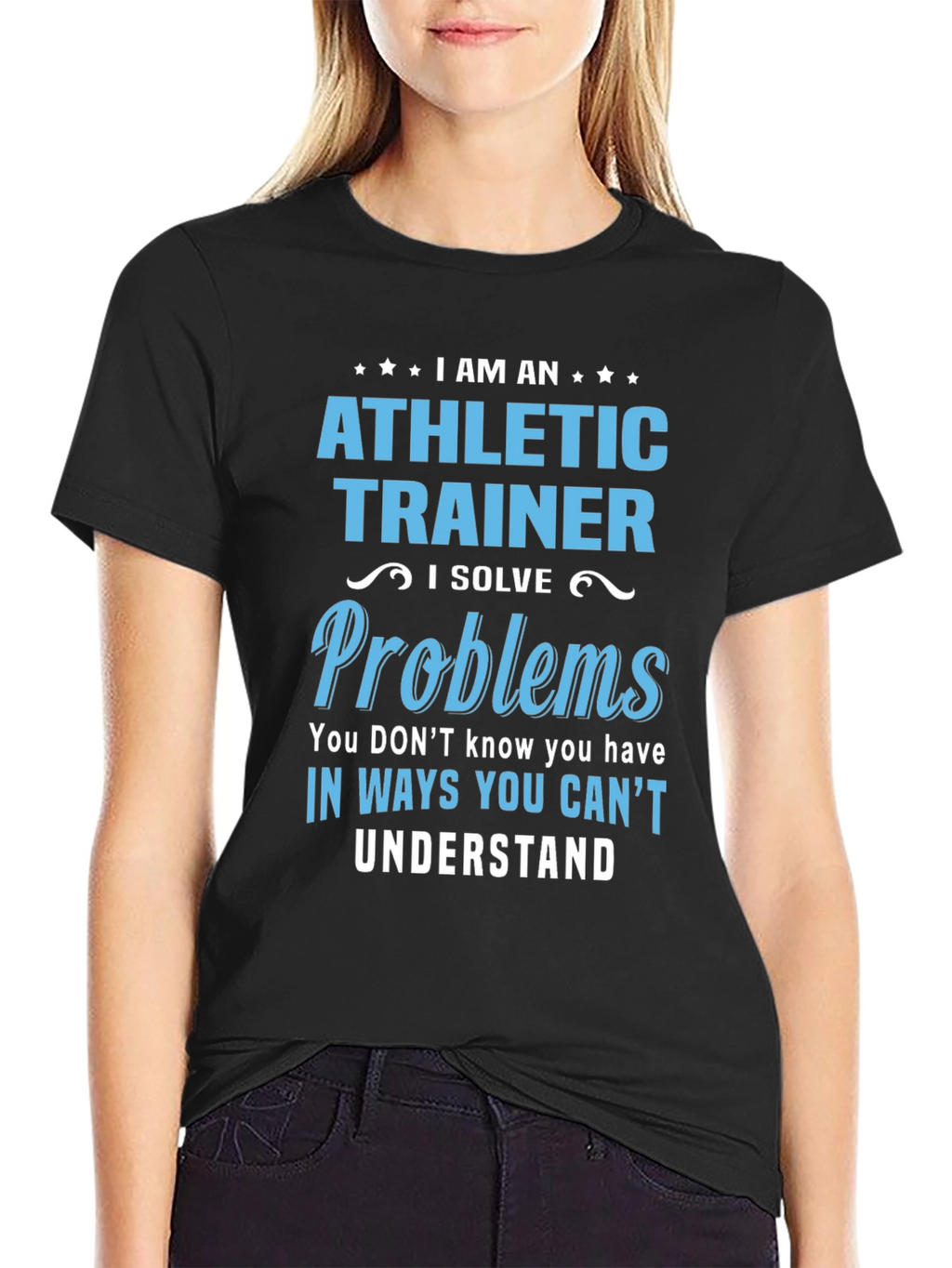 Athletic Trainer T-Shirt: I Solve Problems