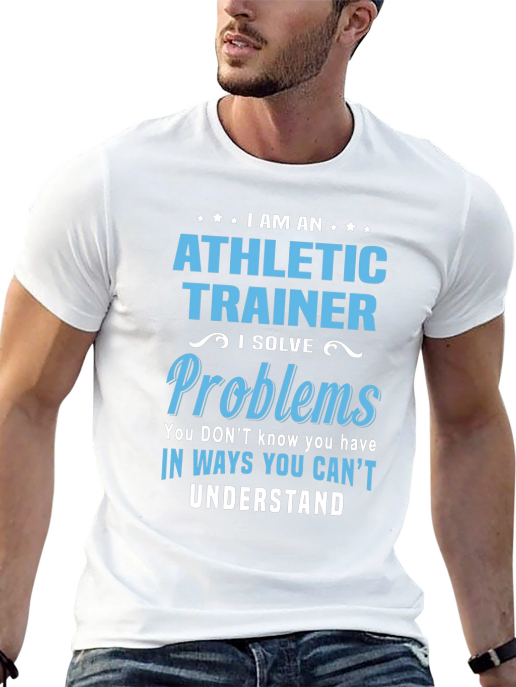 Athletic Trainer T-Shirt: I Solve Problems