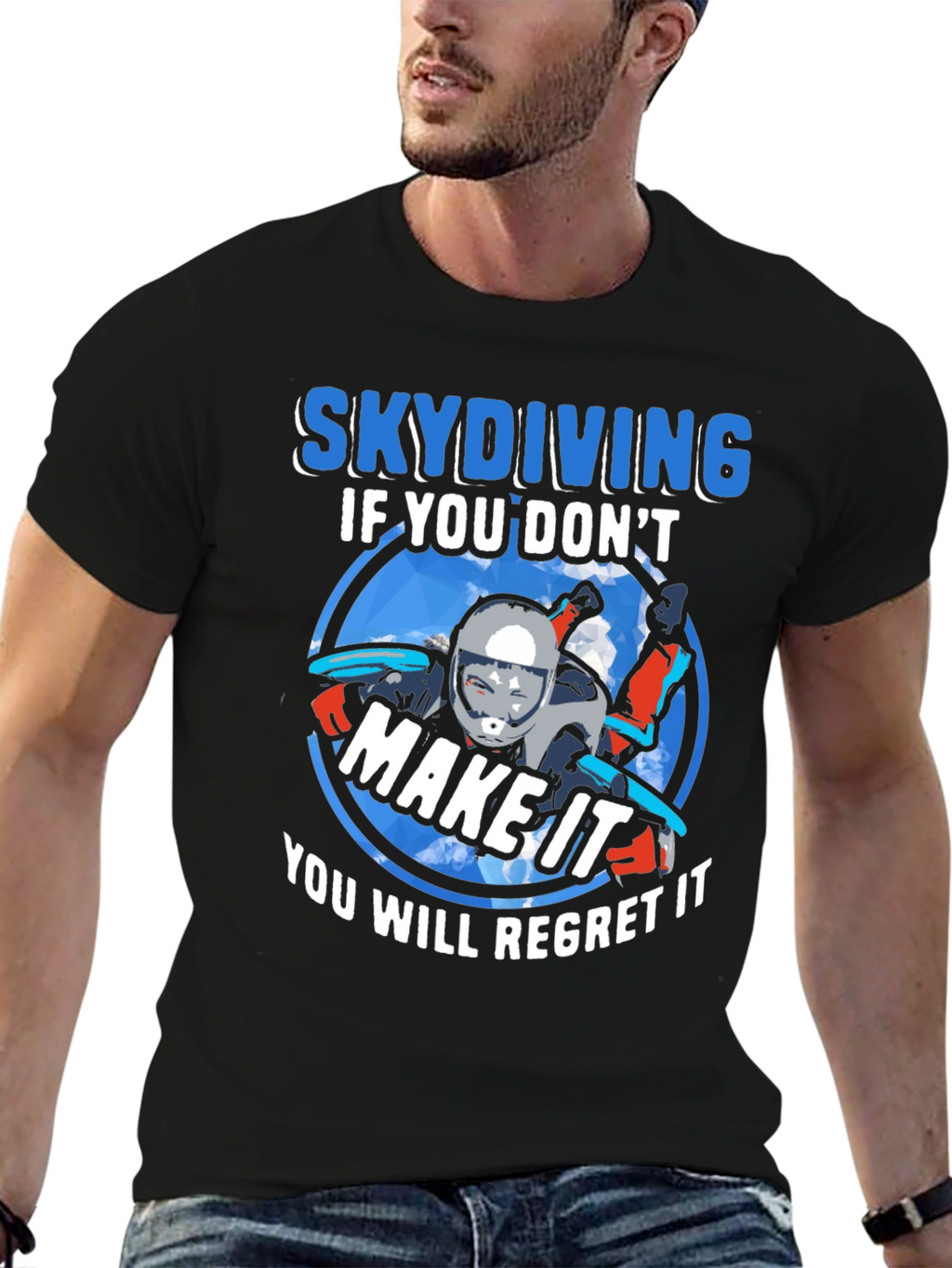 Skydiving If You Dont Make It T-Shirt