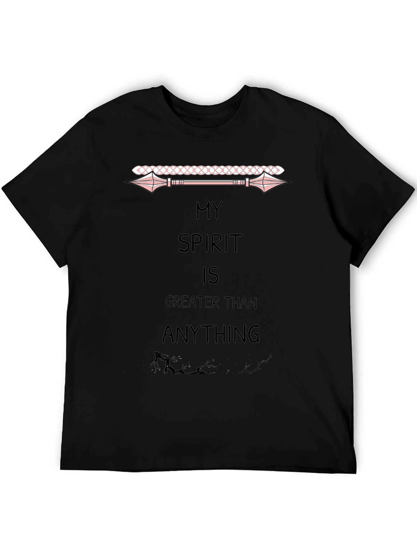 My Spirit is Greater Than Anything Black T-Shirt