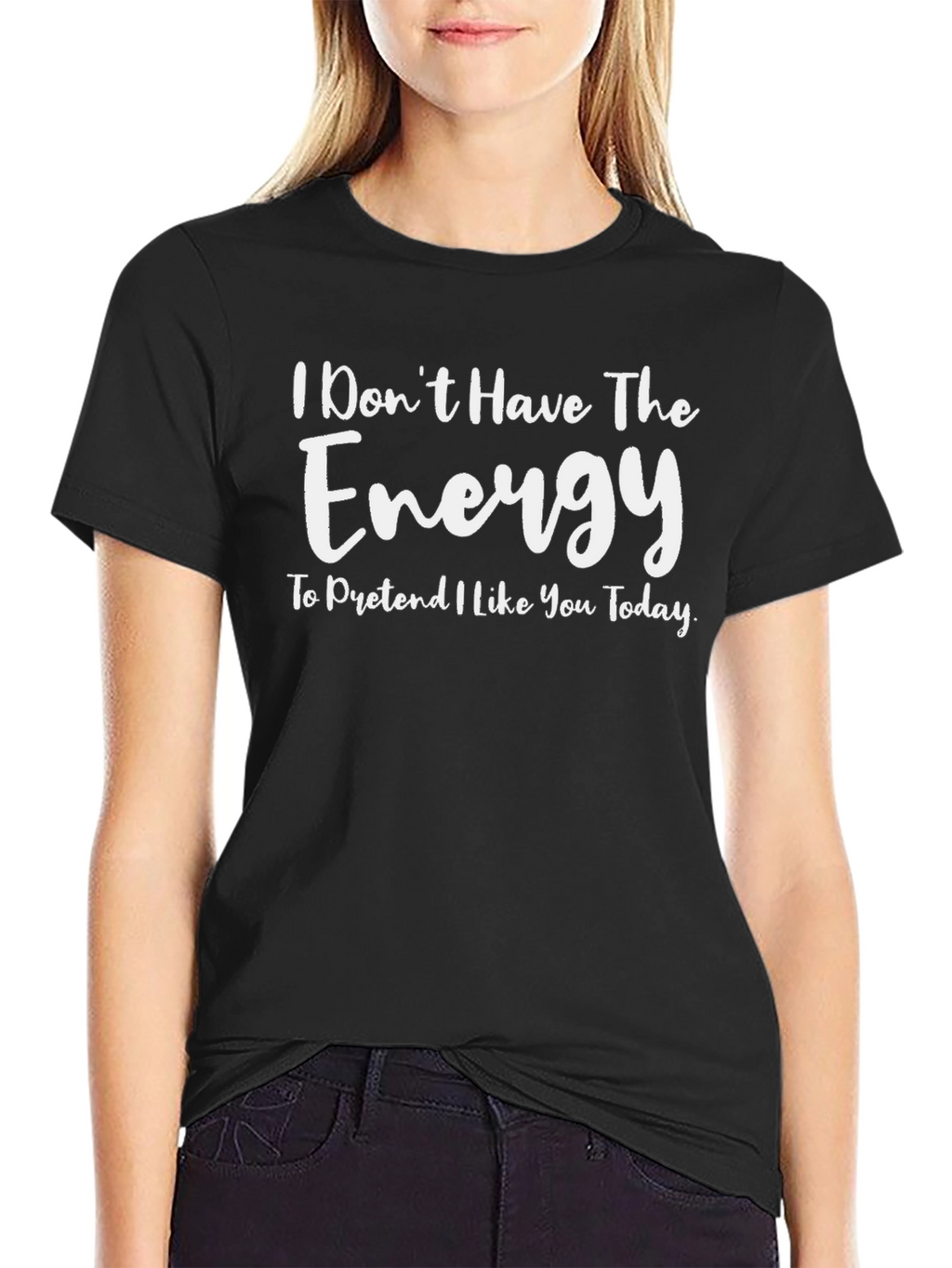 Energy Sarcastic Graphic T-Shirt