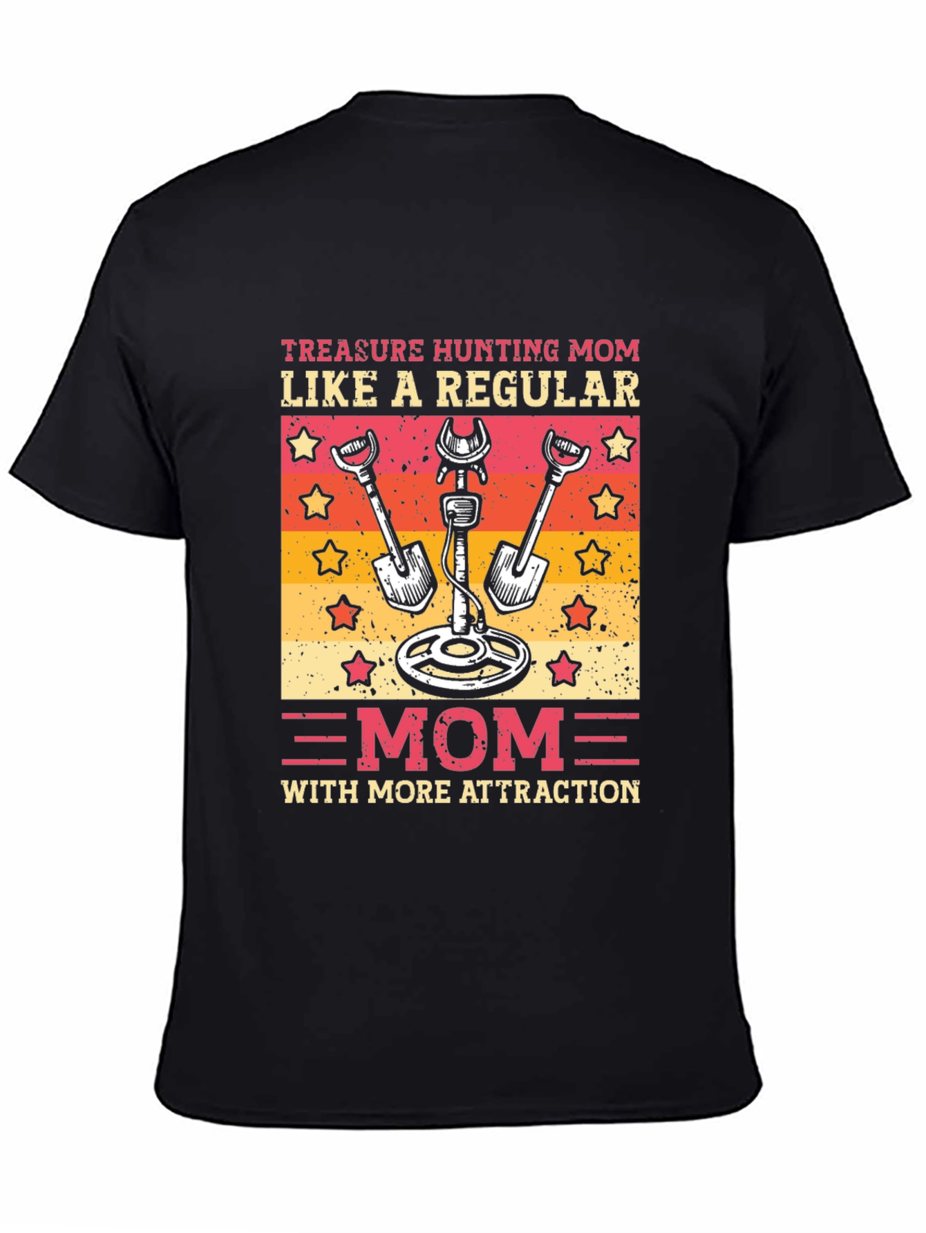 Treasure Hunting Mom T-Shirt: Like a Regular Mom But Cooler!