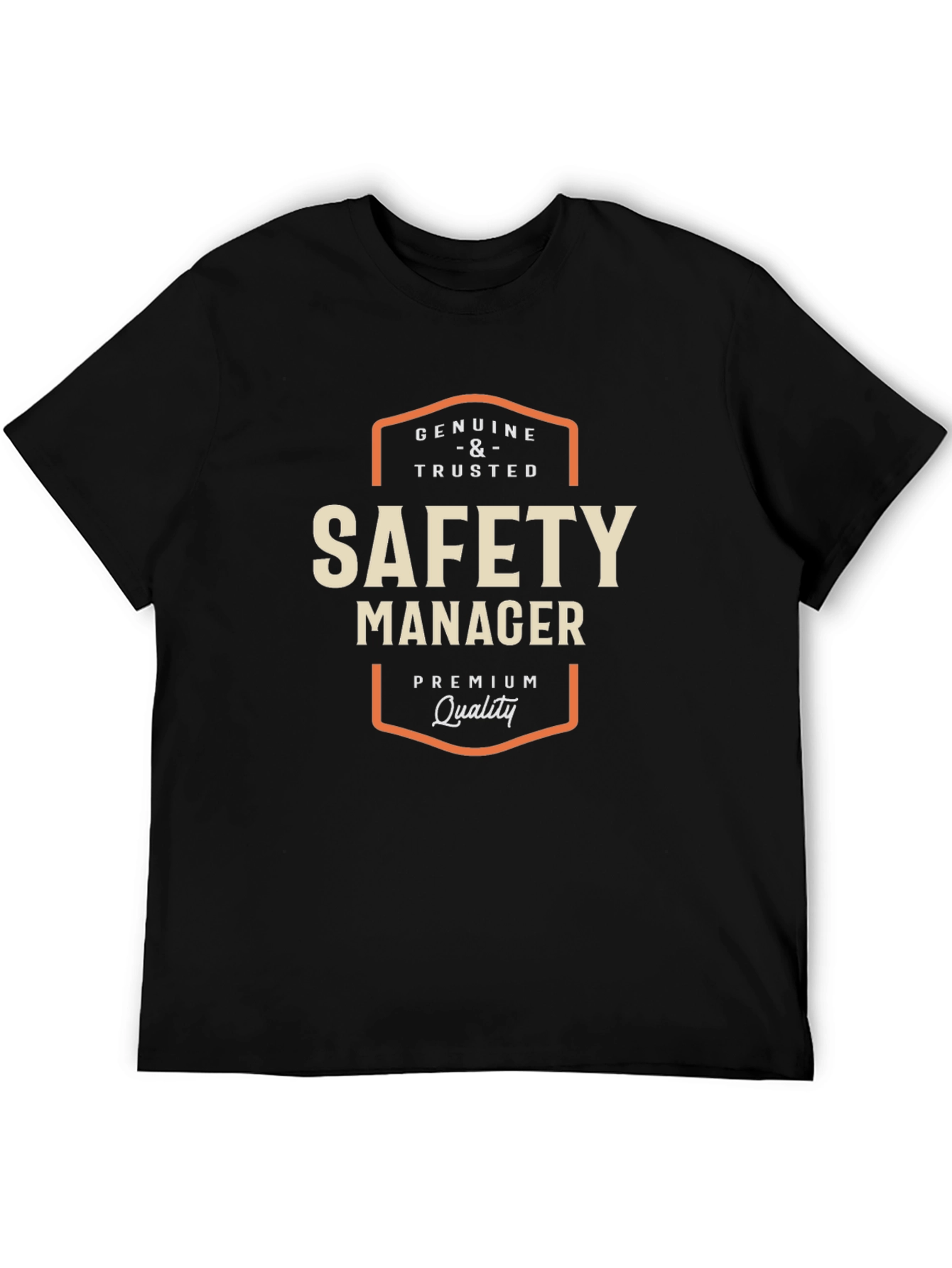 Safety Manager T-Shirt - Genuine and Trusted