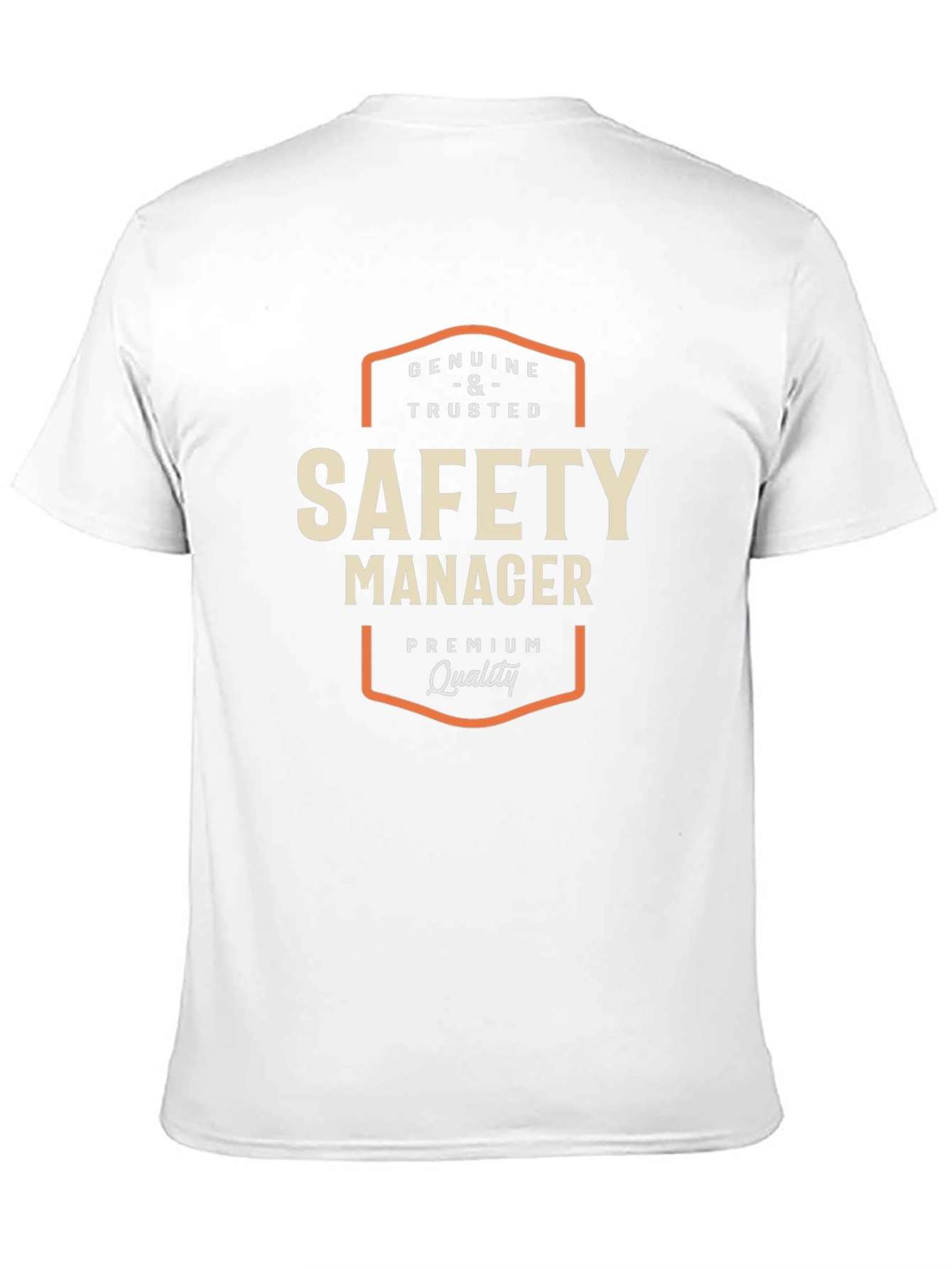 Safety Manager T-Shirt - Genuine and Trusted