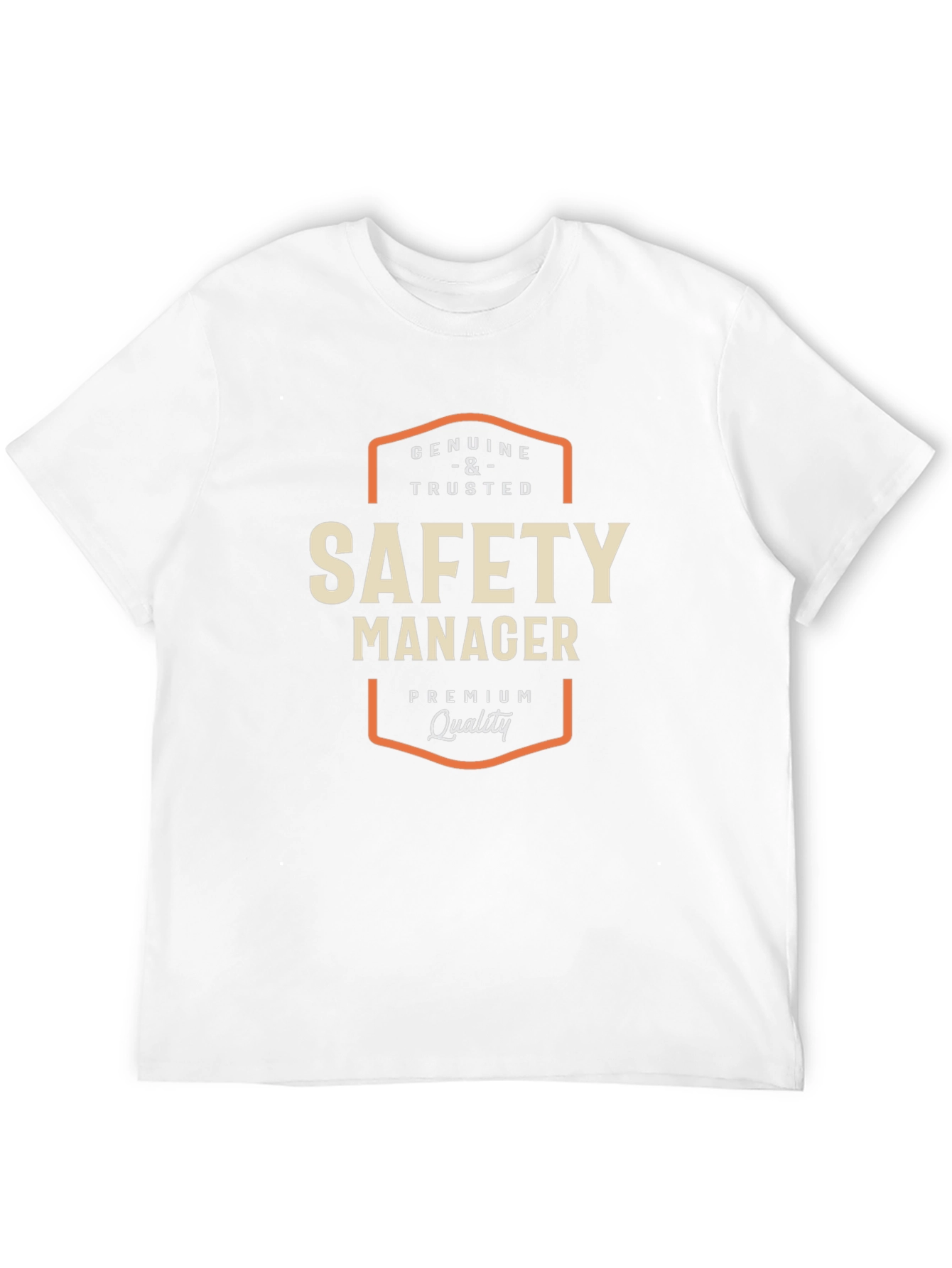 Safety Manager T-Shirt - Genuine and Trusted