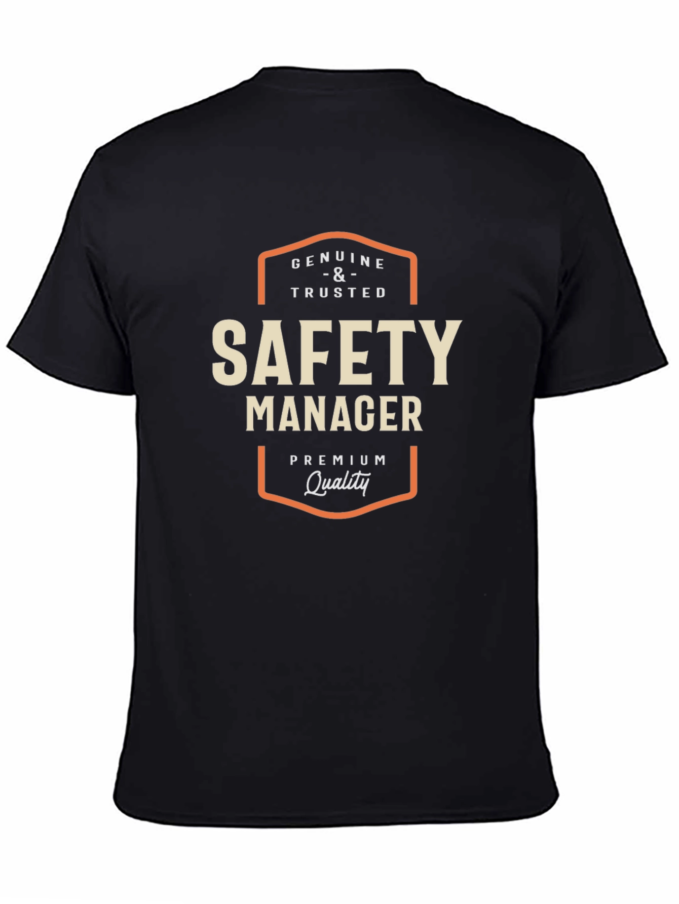 Safety Manager T-Shirt - Genuine and Trusted