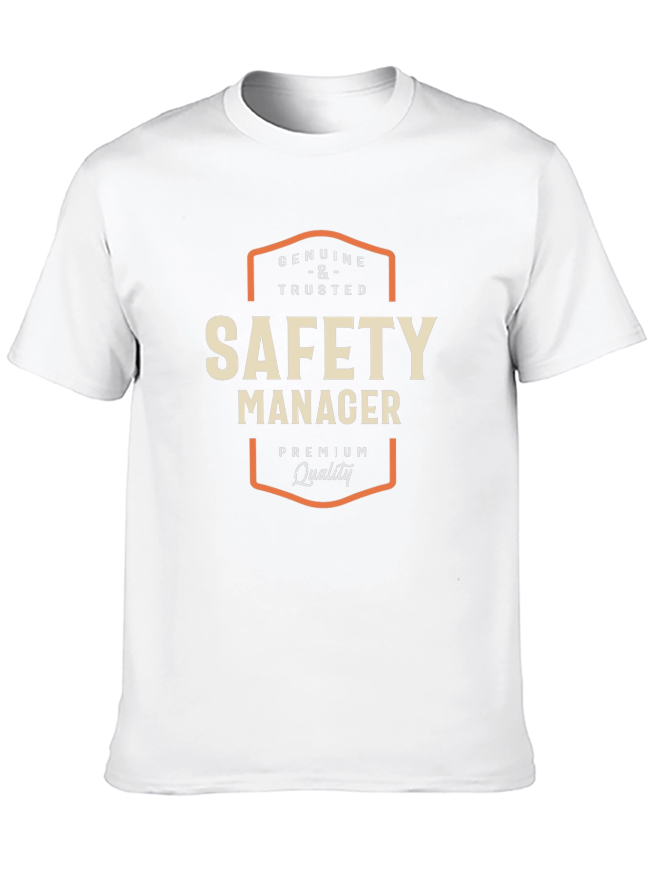 Safety Manager T-Shirt - Genuine and Trusted