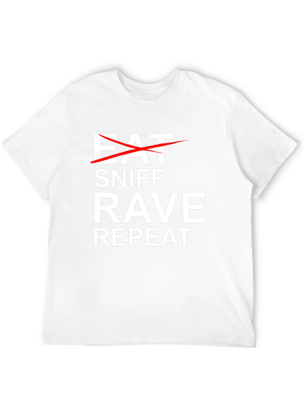 Eat Sniff Rave Repeat Graphic Tee