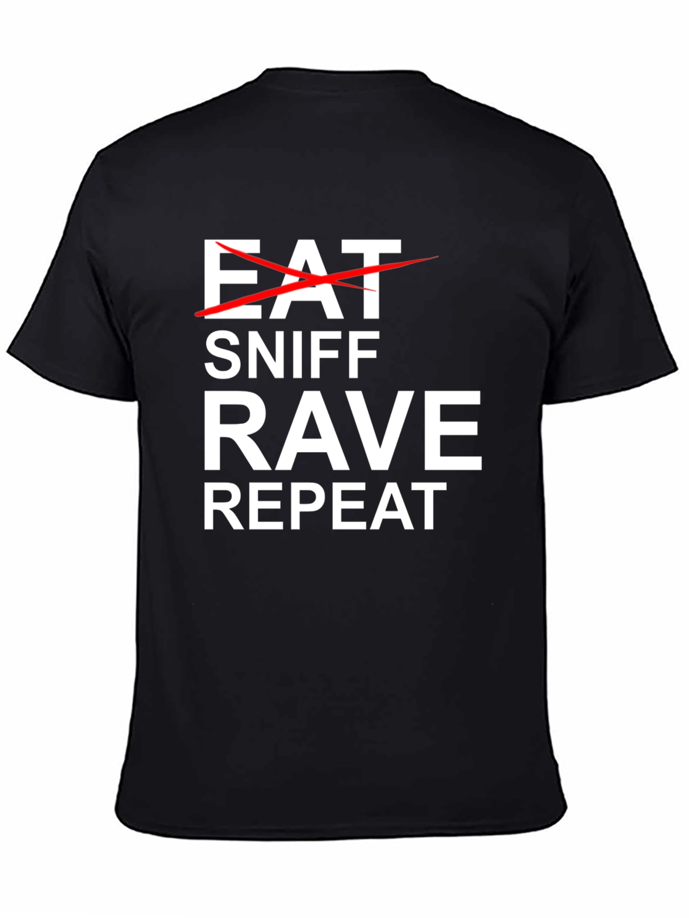 Eat Sniff Rave Repeat Graphic Tee