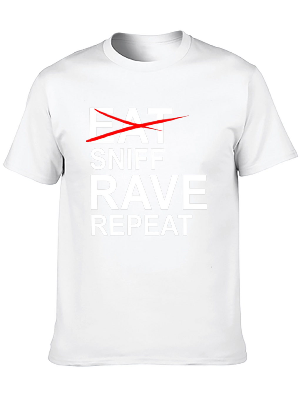 Eat Sniff Rave Repeat Graphic Tee
