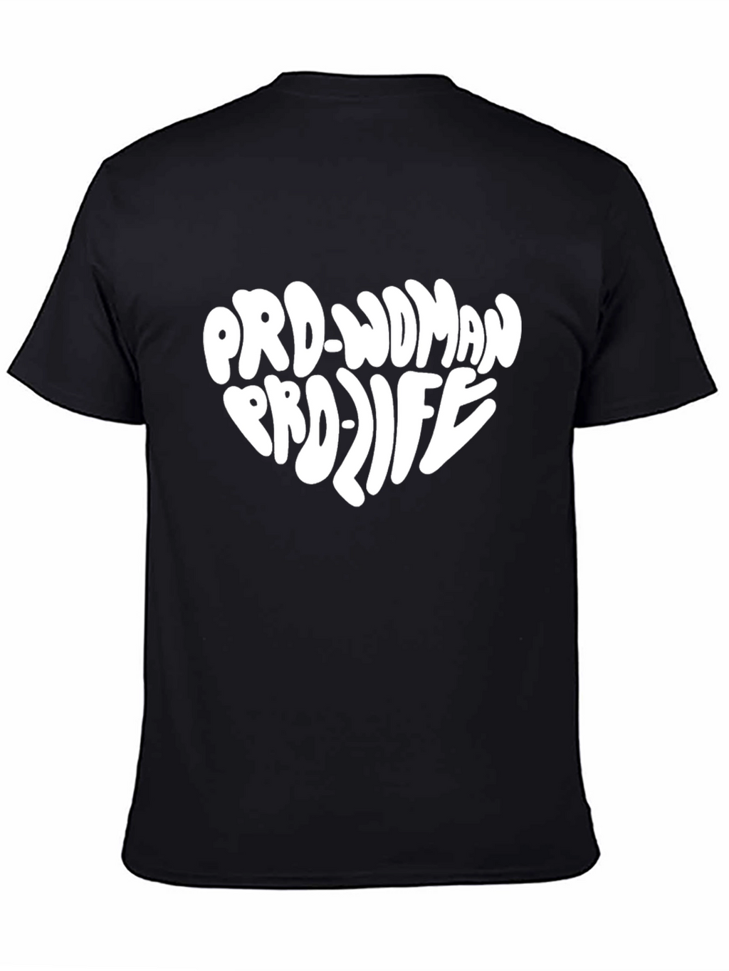 Pro-Woman Pro-Life Black Graphic Tee