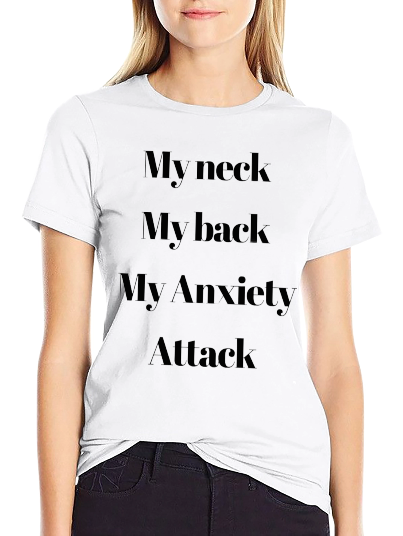 My Neck My Back Anxiety Attack Graphic Tee